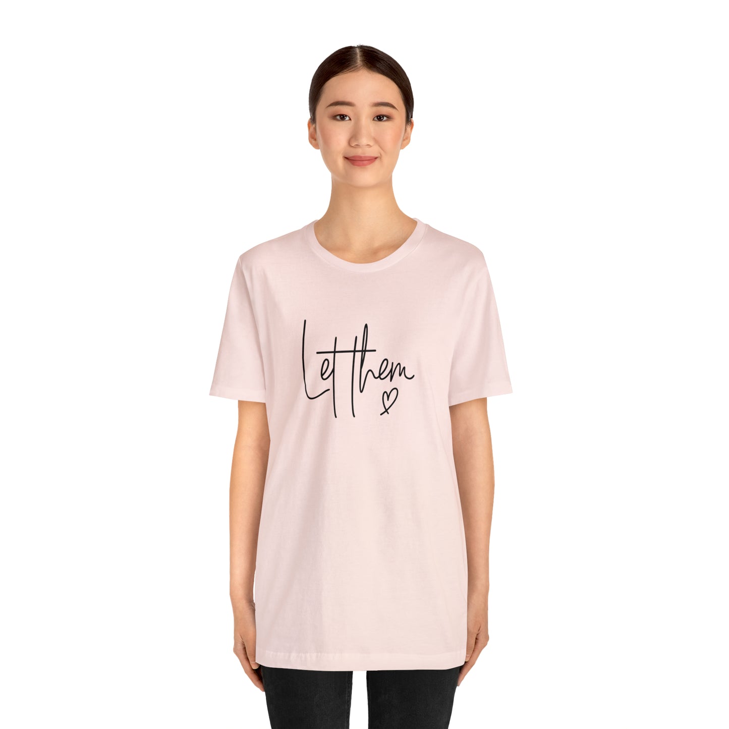 "Let Them" Bella Canvas Short Sleeve Tee