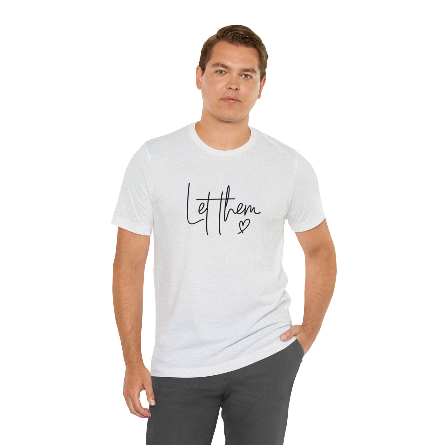 "Let Them" Bella Canvas Short Sleeve Tee