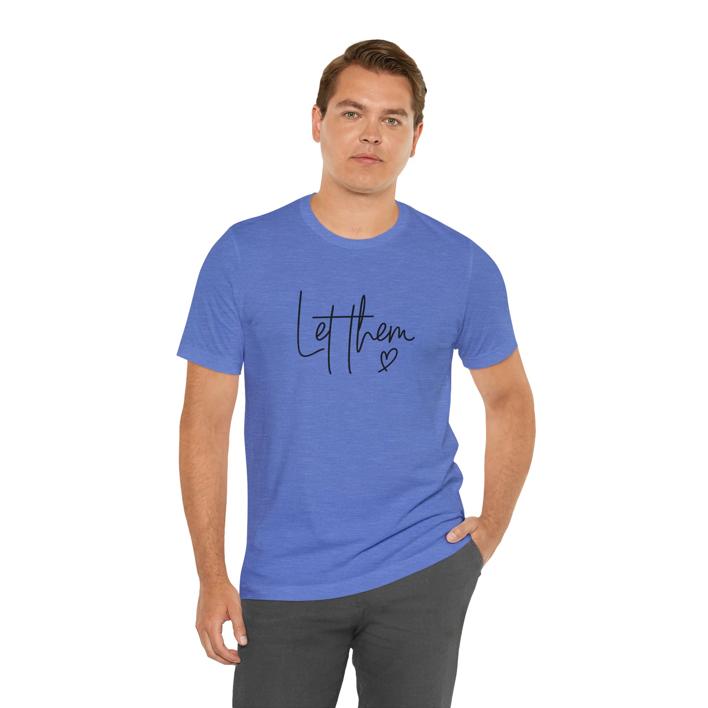 "Let Them" Bella Canvas Short Sleeve Tee