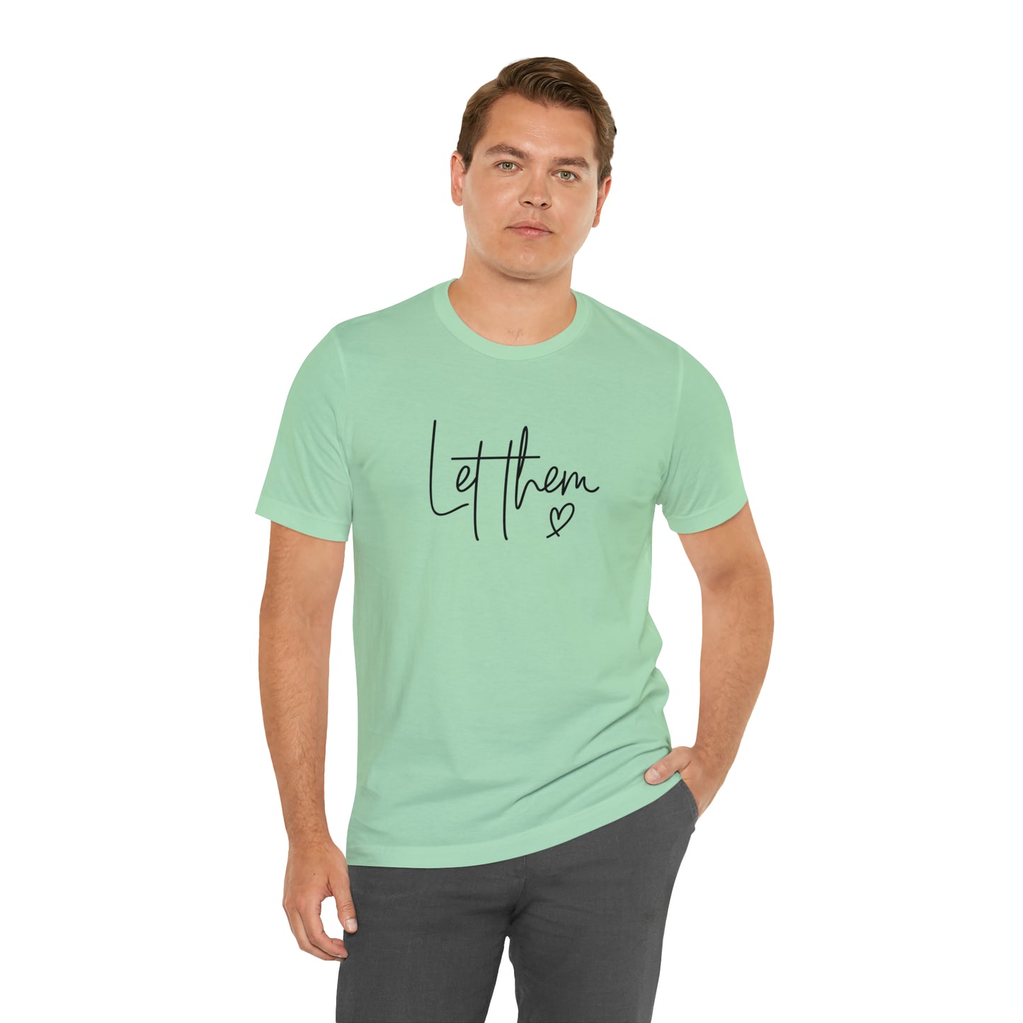 "Let Them" Bella Canvas Short Sleeve Tee