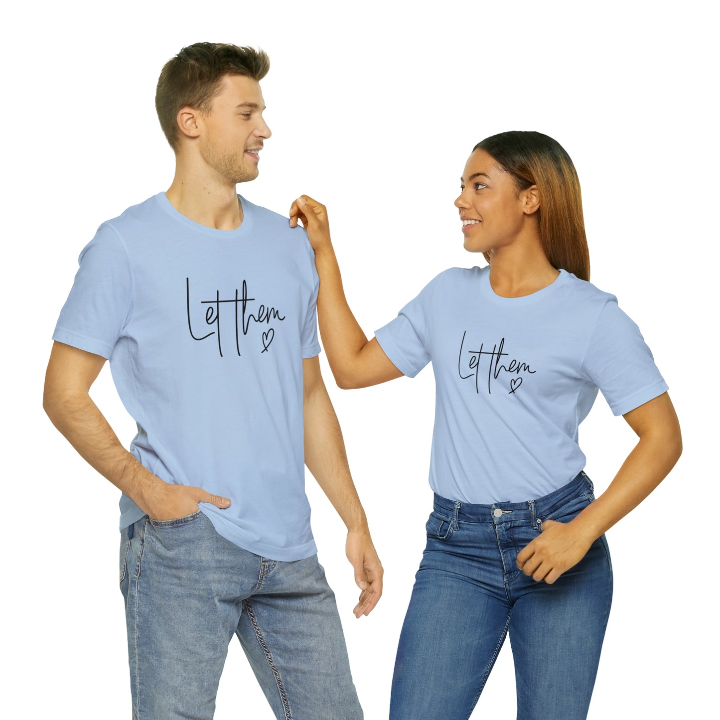 "Let Them" Bella Canvas Short Sleeve Tee
