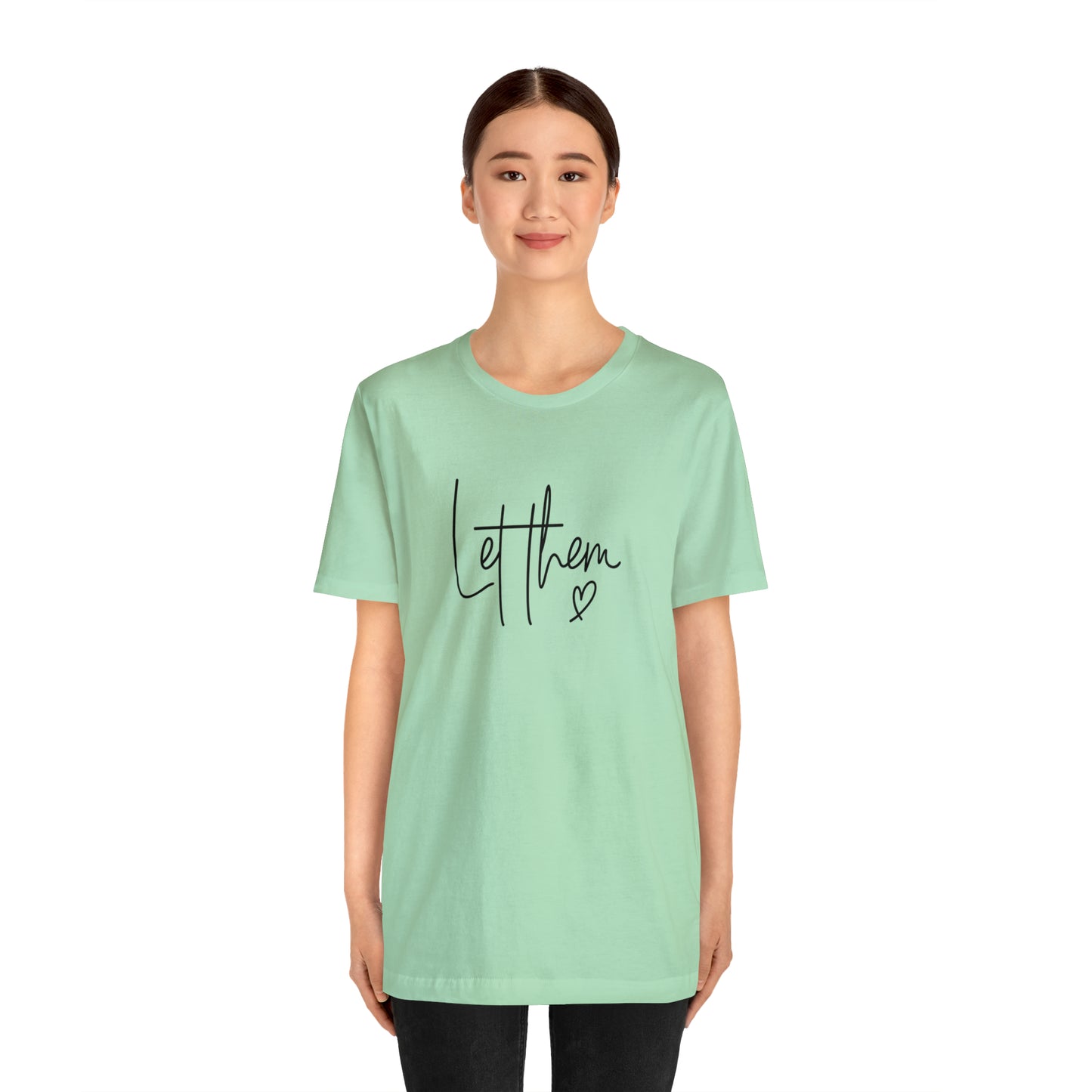 "Let Them" Bella Canvas Short Sleeve Tee
