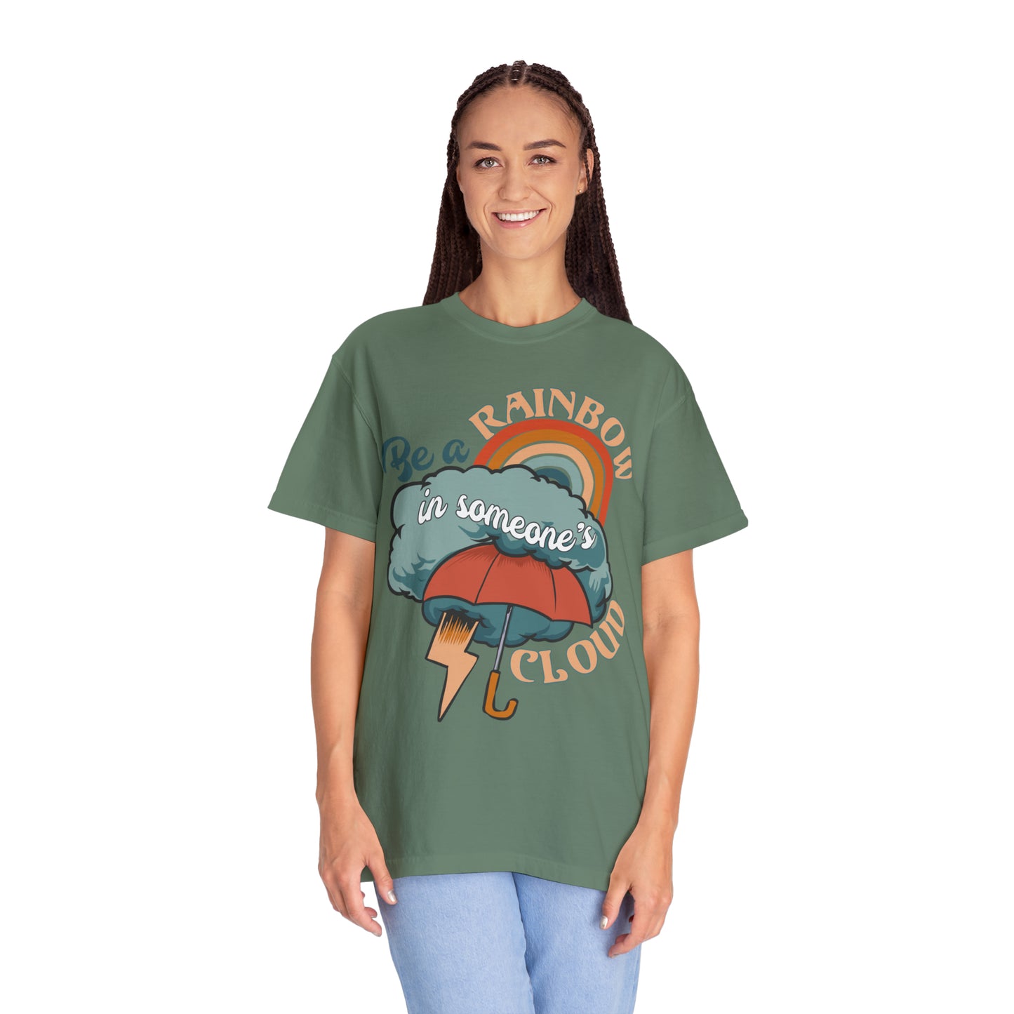 "Be a Rainbow in Someone's Cloud" Comfort Colors Oversized T-shirt