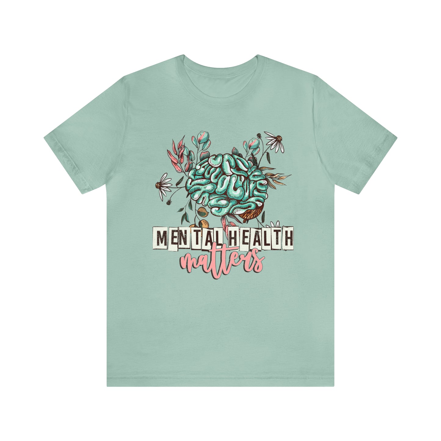 "Mental Health Matters" Bella Canvas Short Sleeve Tee