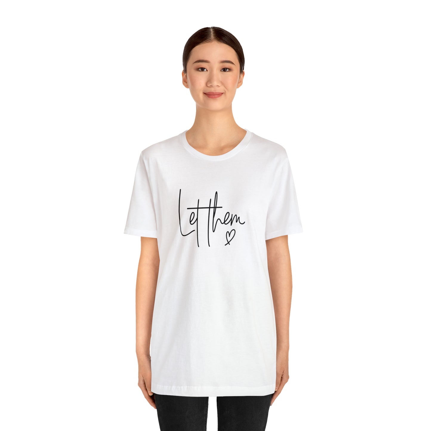 "Let Them" Bella Canvas Short Sleeve Tee