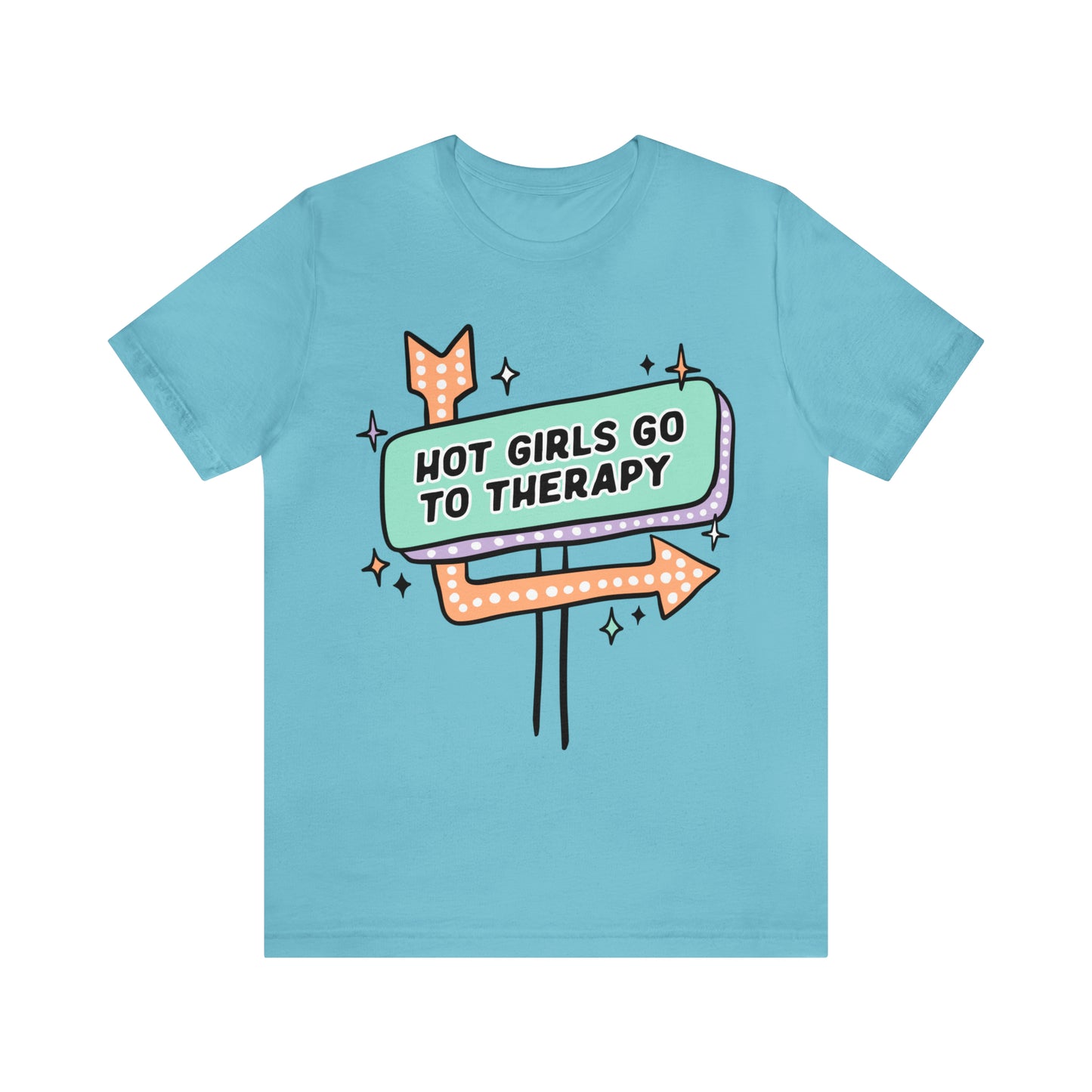 "Hot Girls Go To Therapy" Bella Canvas Short Sleeve Tee