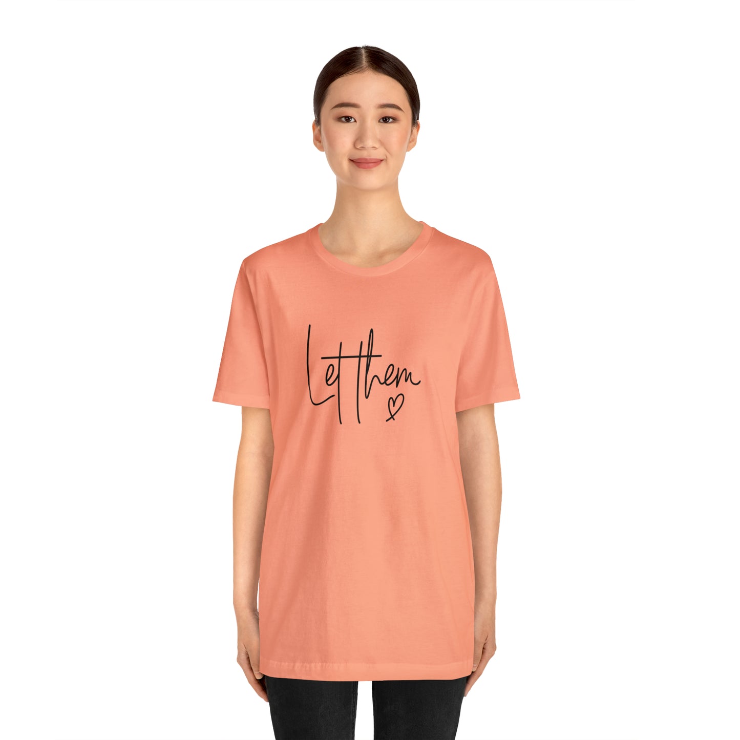 "Let Them" Bella Canvas Short Sleeve Tee