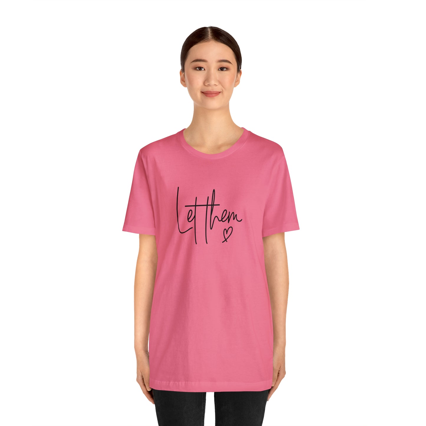 "Let Them" Bella Canvas Short Sleeve Tee
