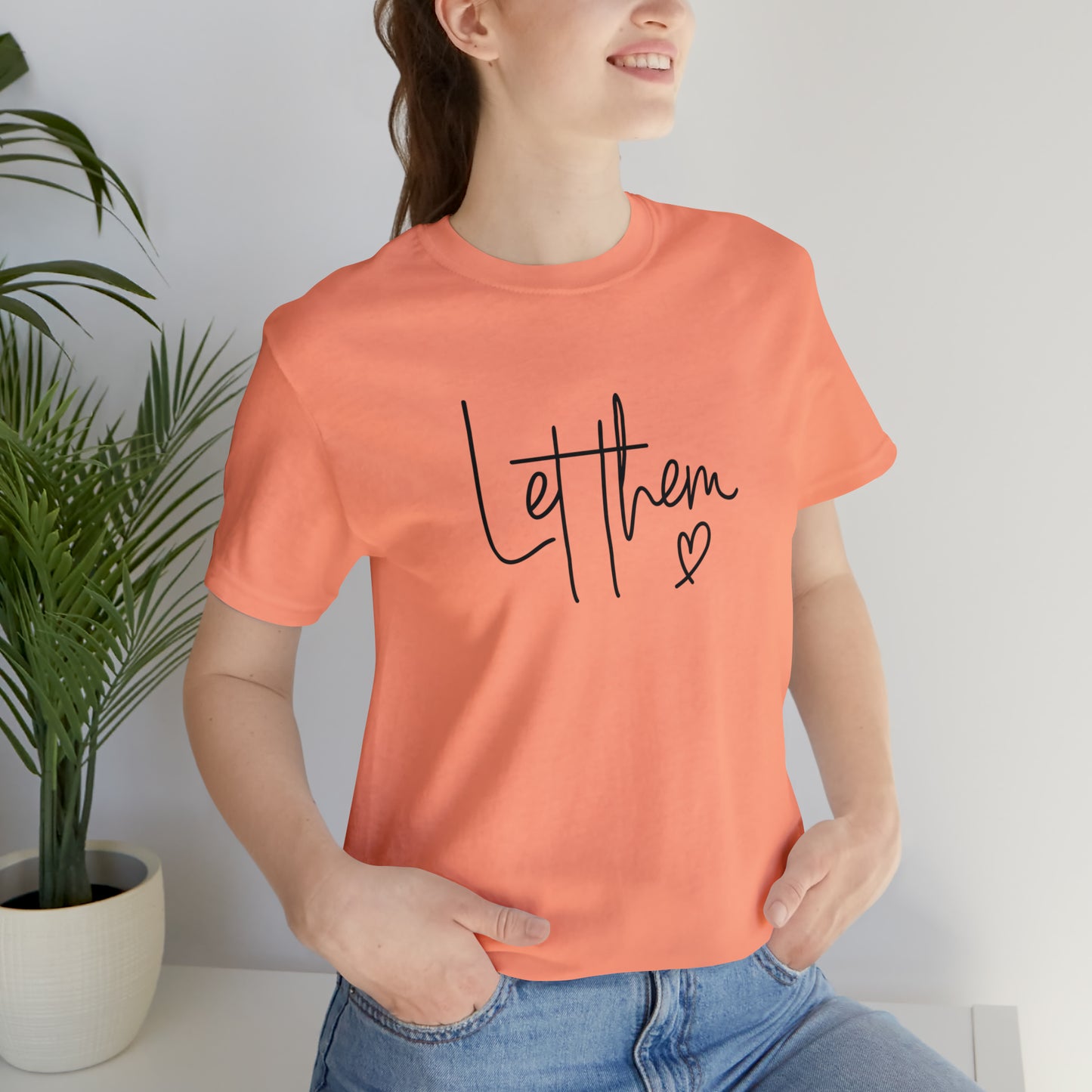 "Let Them" Bella Canvas Short Sleeve Tee