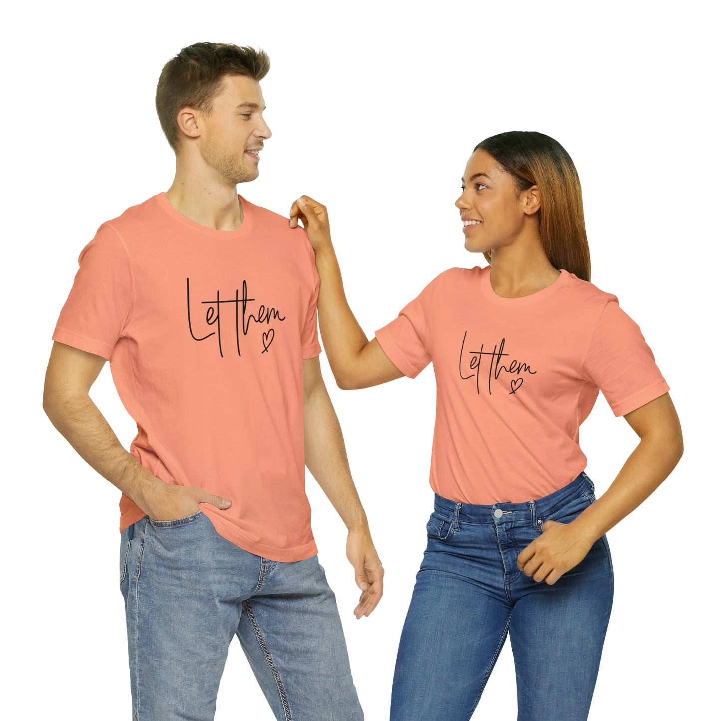 "Let Them" Bella Canvas Short Sleeve Tee