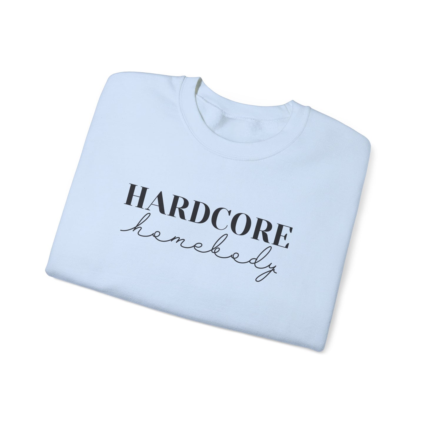 "Hardcore Homebody" Unisex Heavy Blend™ Crewneck Sweatshirt