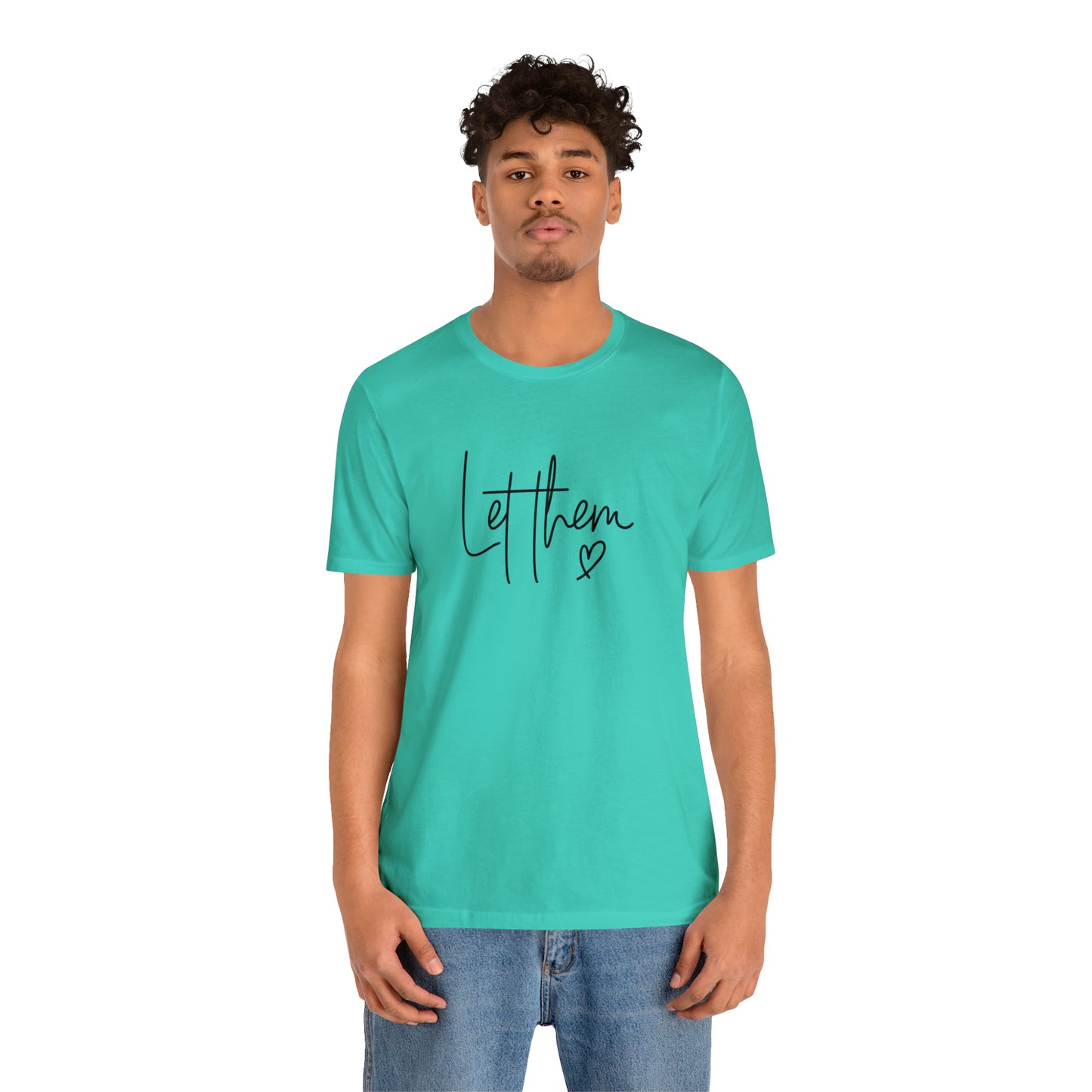 "Let Them" Bella Canvas Short Sleeve Tee
