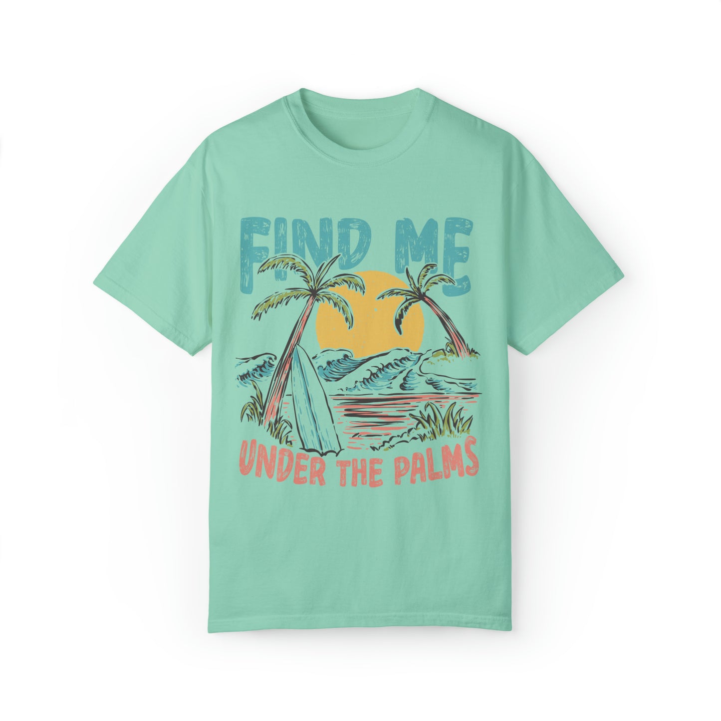 "Find Me Under The Palms" Comfort Colors Oversized T-shirt