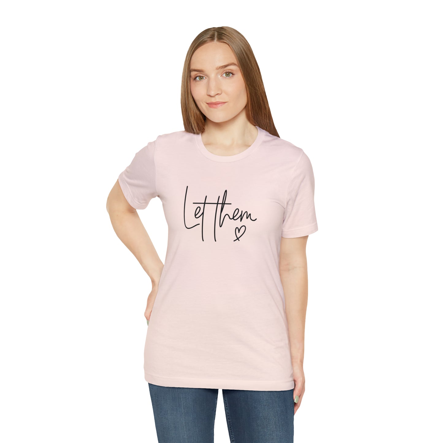 "Let Them" Bella Canvas Short Sleeve Tee