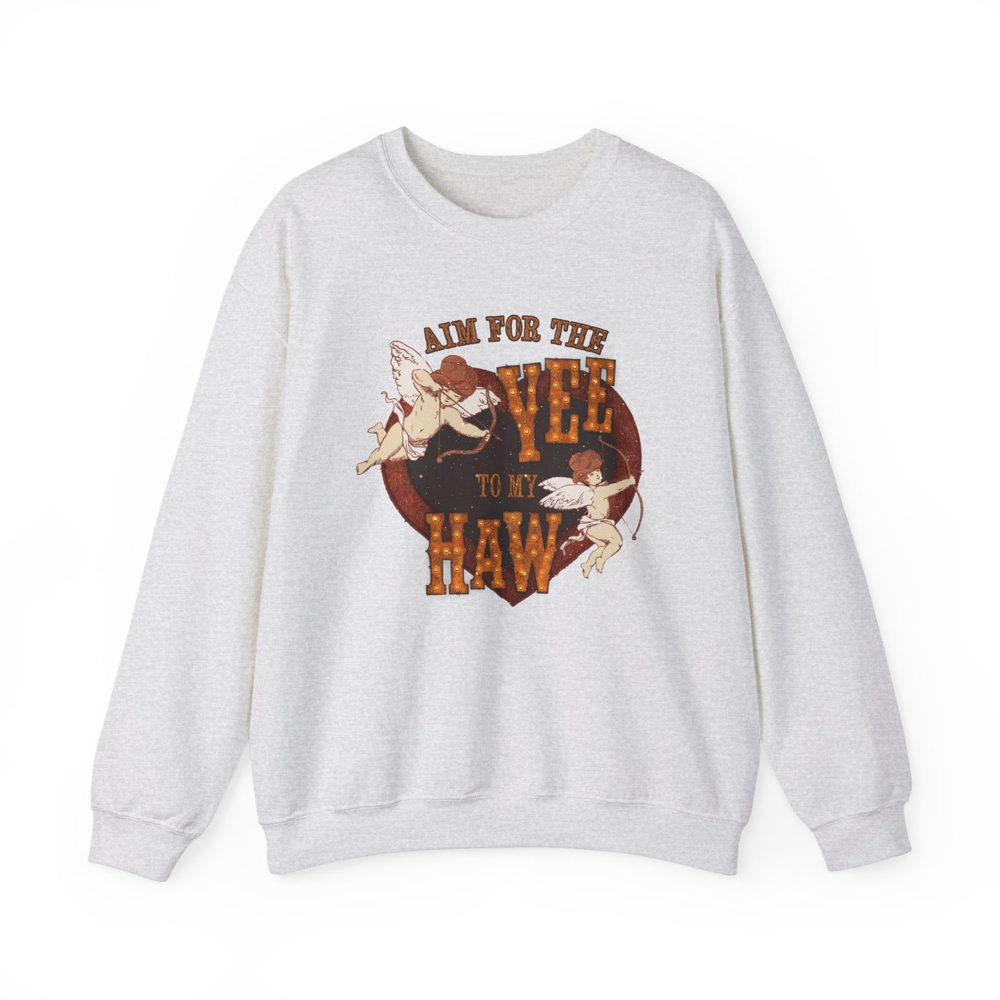 Aim For The Yee To My Haw Sweatshirt