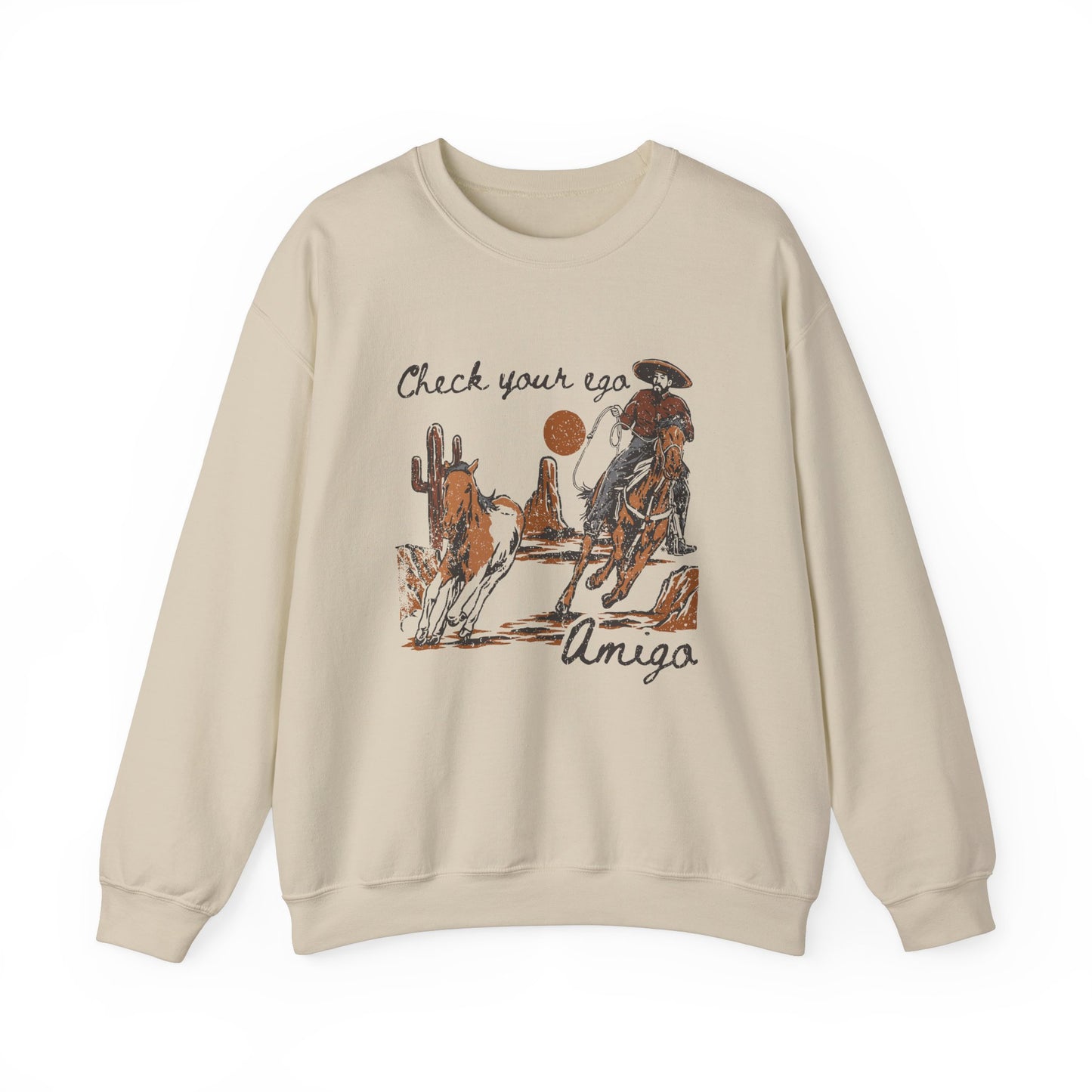 Check Your Ego Amigo, Western Sweatshirt