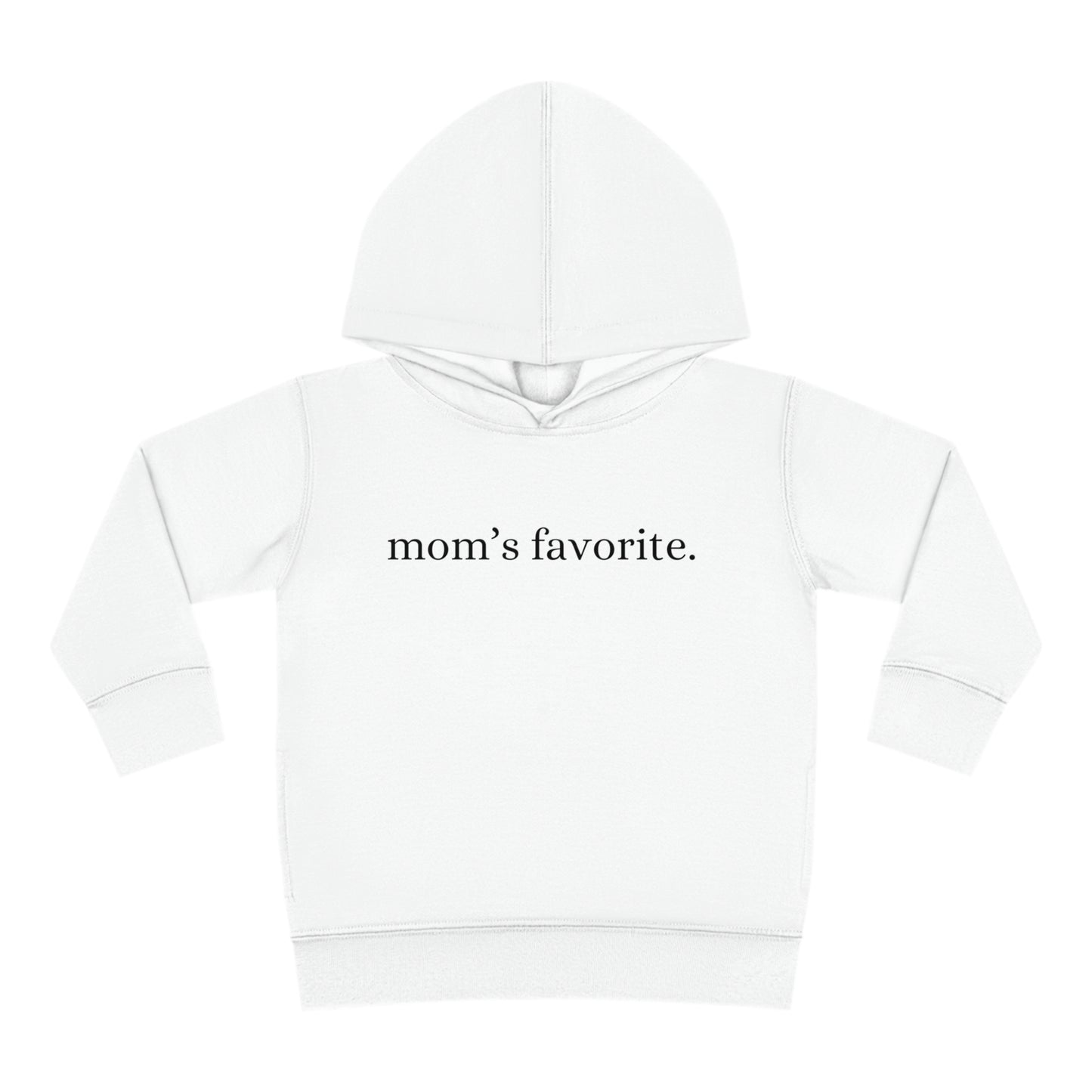 TODDLER Moms Favorite Hoodie (2T-6T)