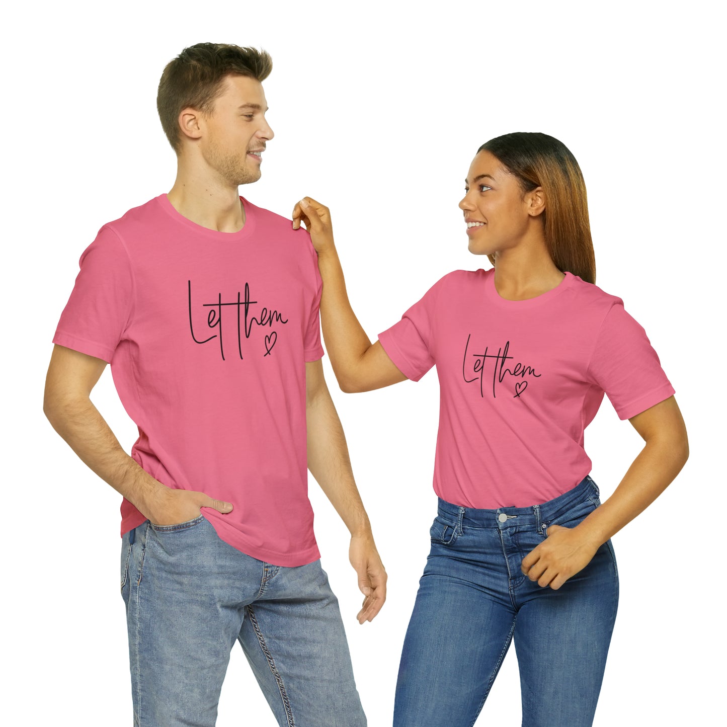 "Let Them" Bella Canvas Short Sleeve Tee