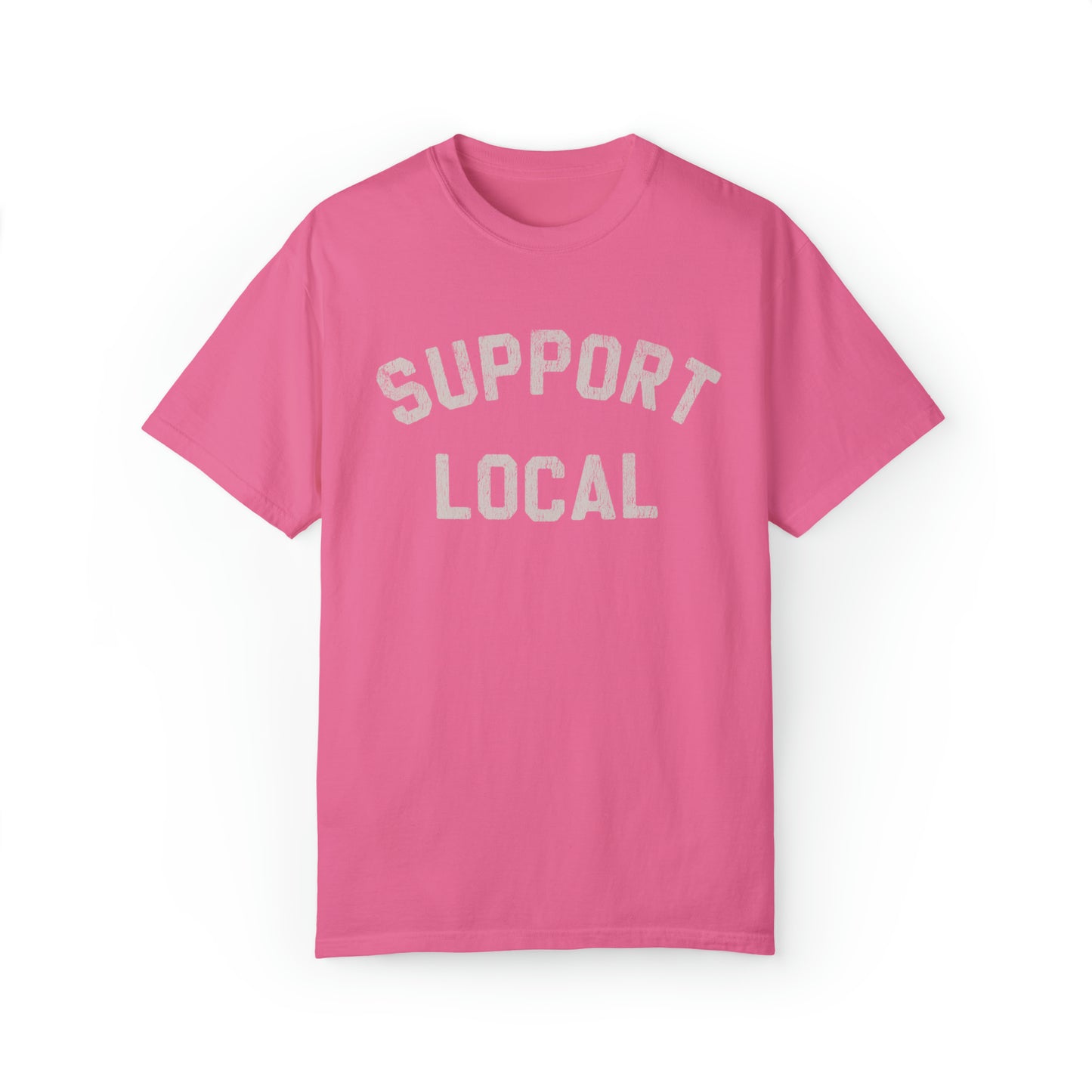 Support Local Comfort Colors Tee