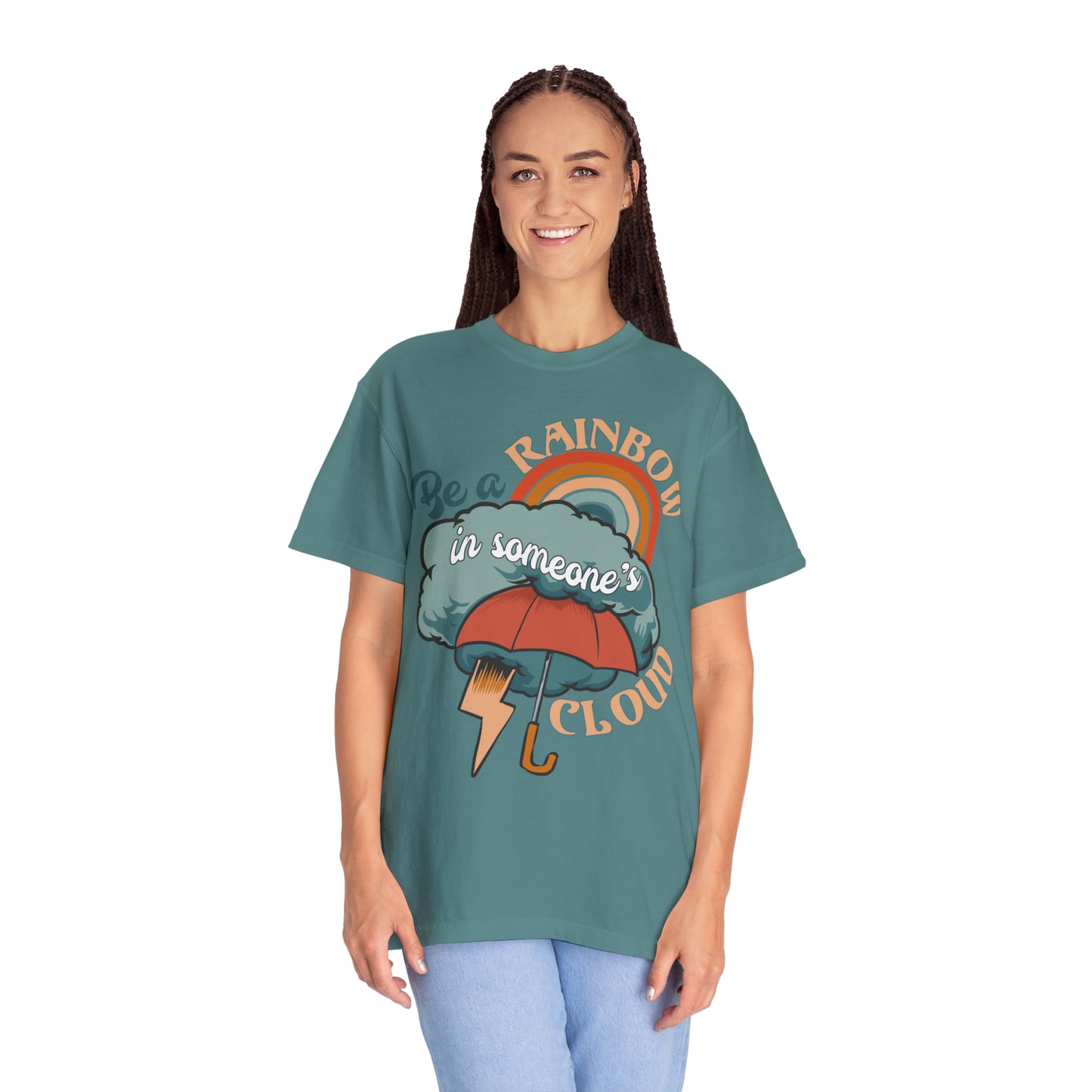 "Be a Rainbow in Someone's Cloud" Comfort Colors Oversized T-shirt