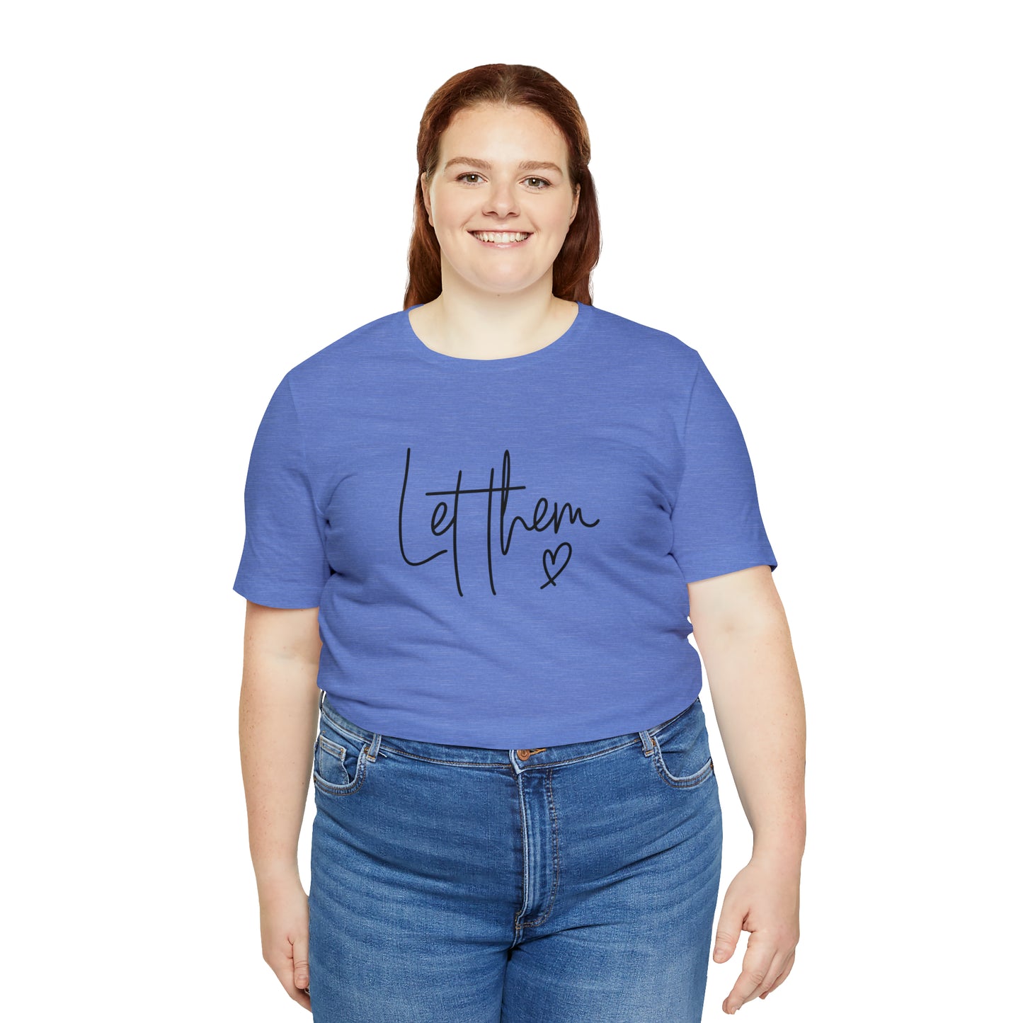 "Let Them" Bella Canvas Short Sleeve Tee