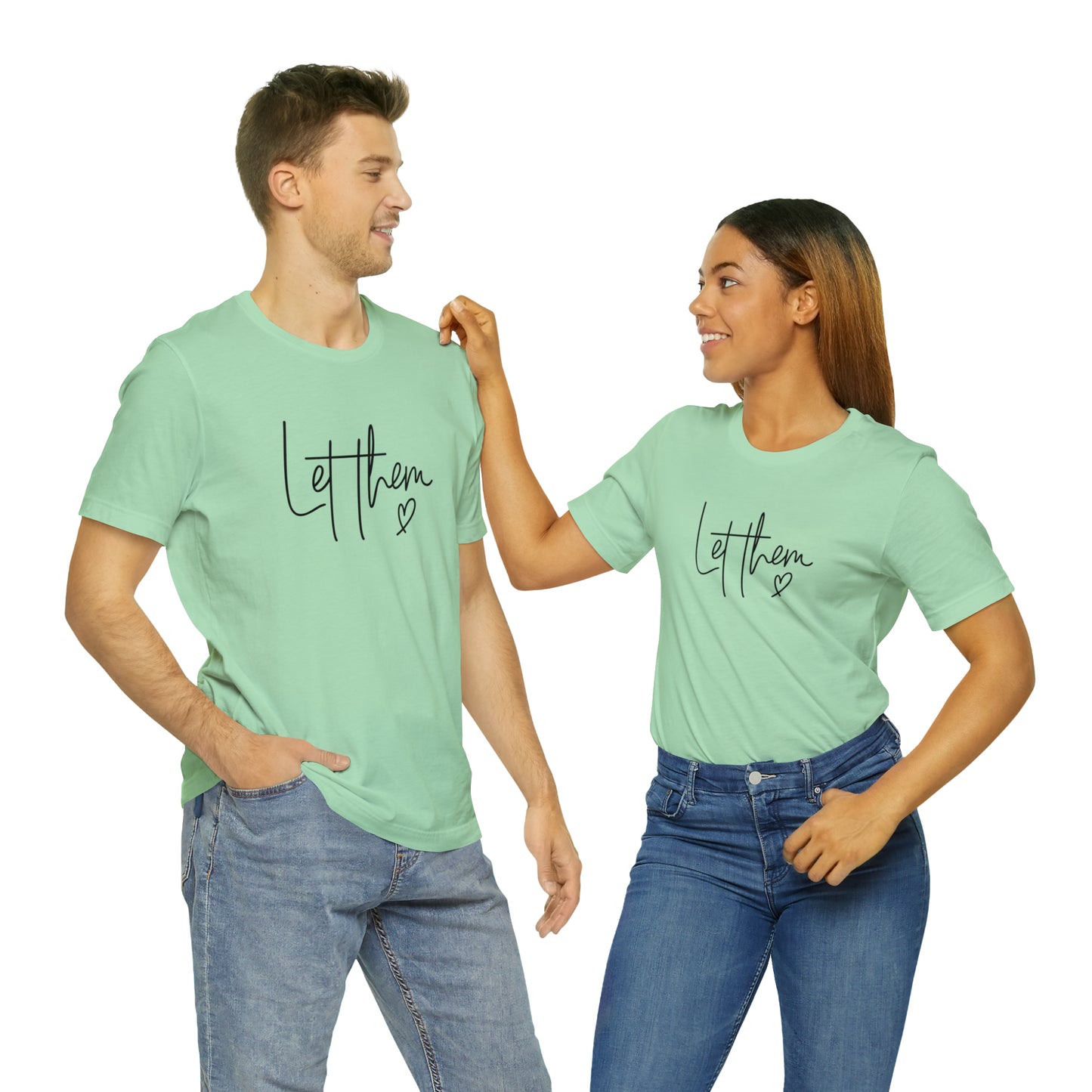 "Let Them" Bella Canvas Short Sleeve Tee