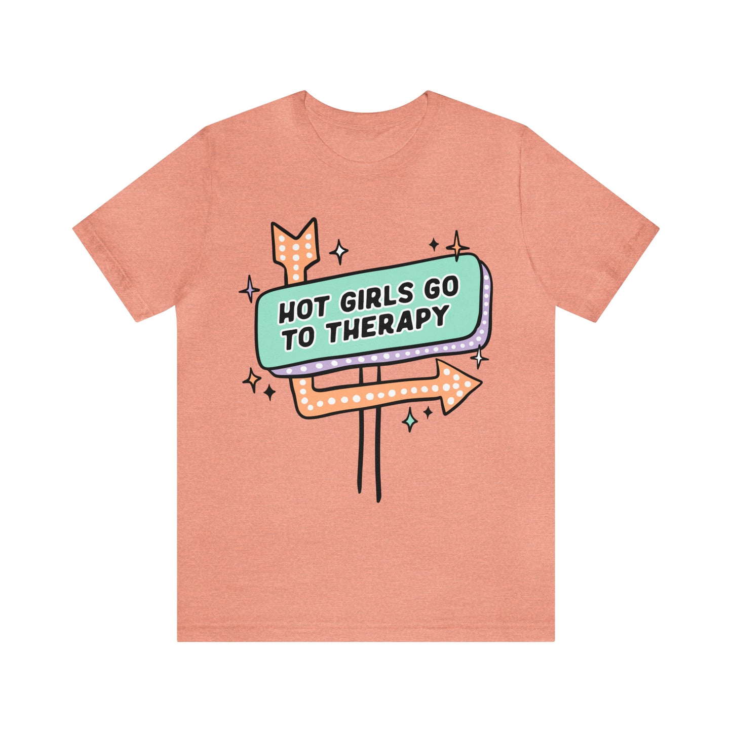 "Hot Girls Go To Therapy" Bella Canvas Short Sleeve Tee