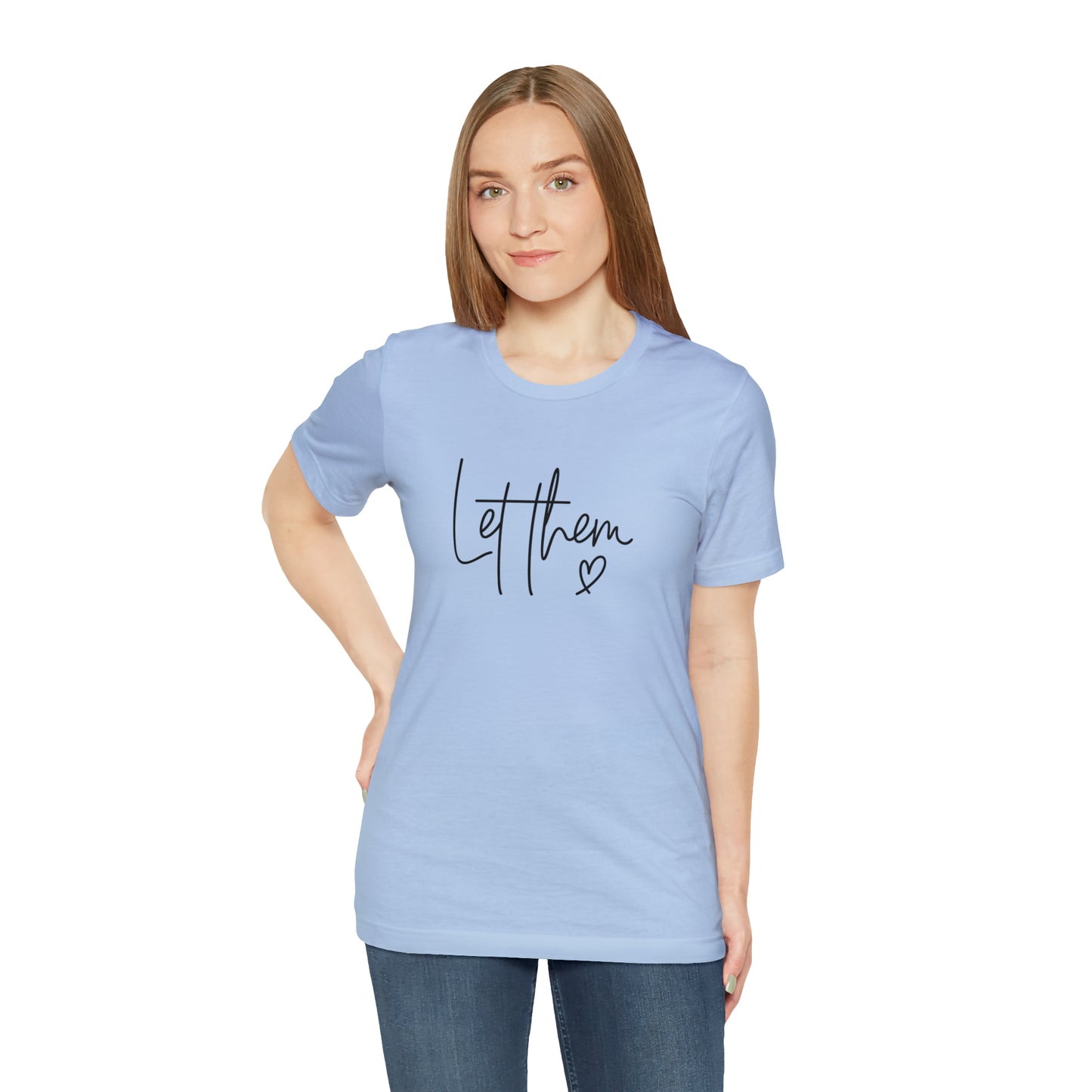 "Let Them" Bella Canvas Short Sleeve Tee