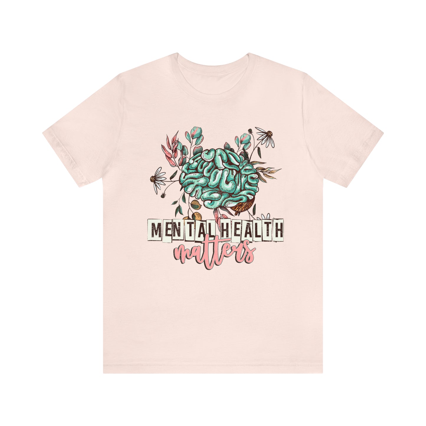 "Mental Health Matters" Bella Canvas Short Sleeve Tee