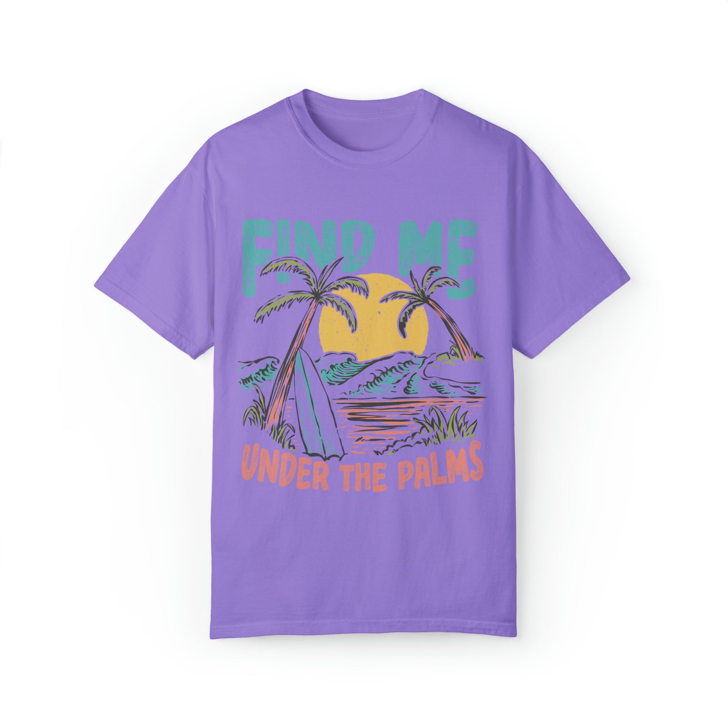 "Find Me Under The Palms" Comfort Colors Oversized T-shirt