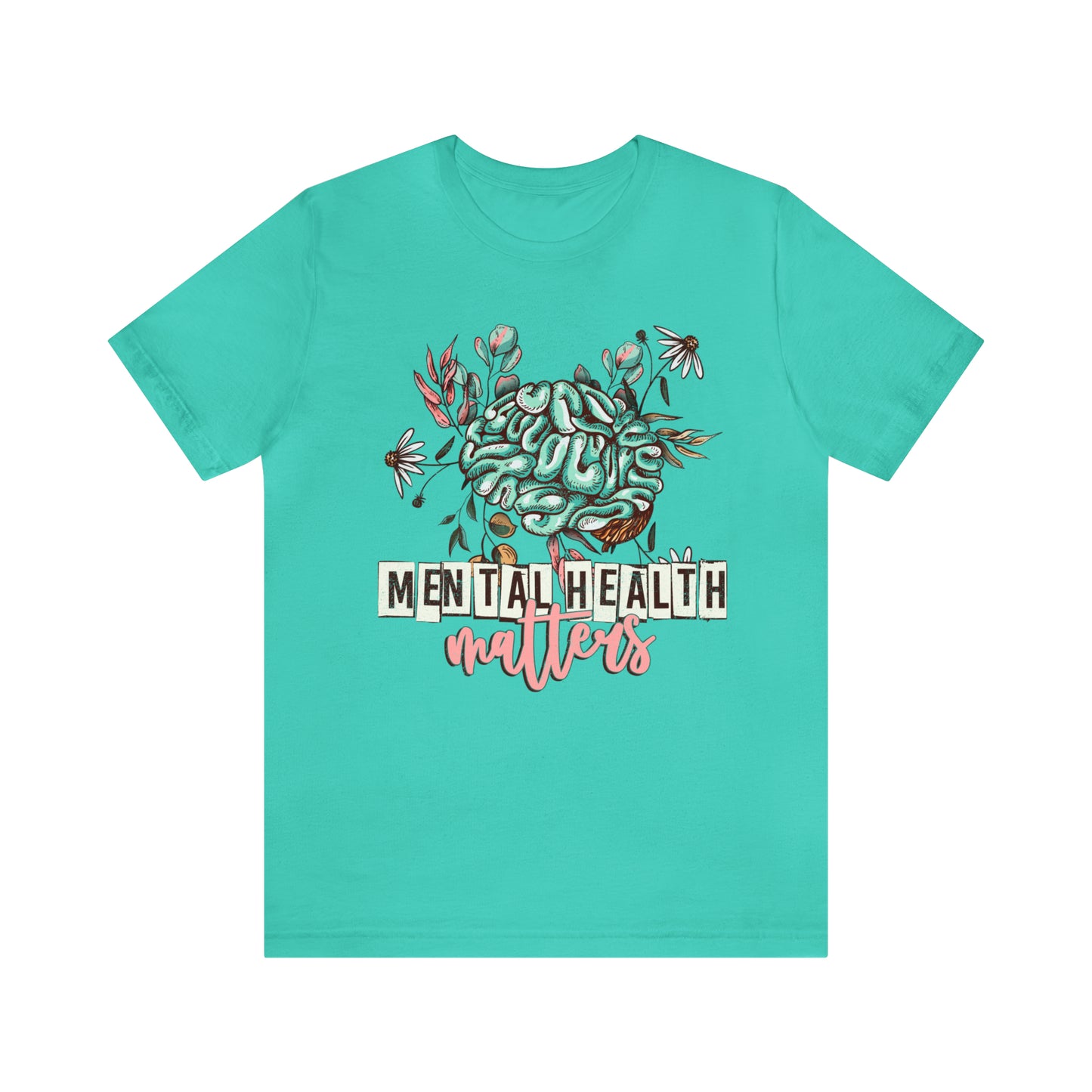 "Mental Health Matters" Bella Canvas Short Sleeve Tee
