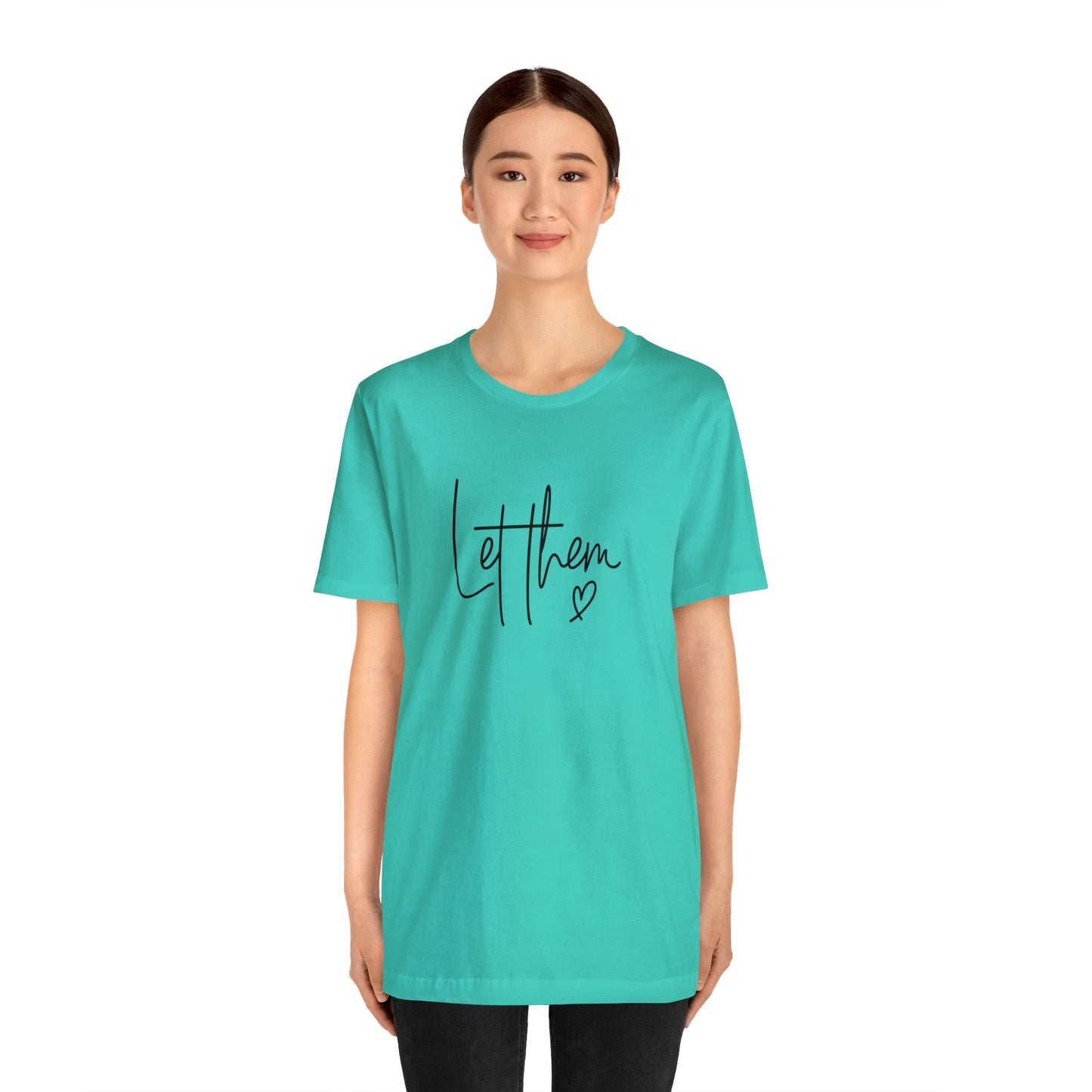"Let Them" Bella Canvas Short Sleeve Tee