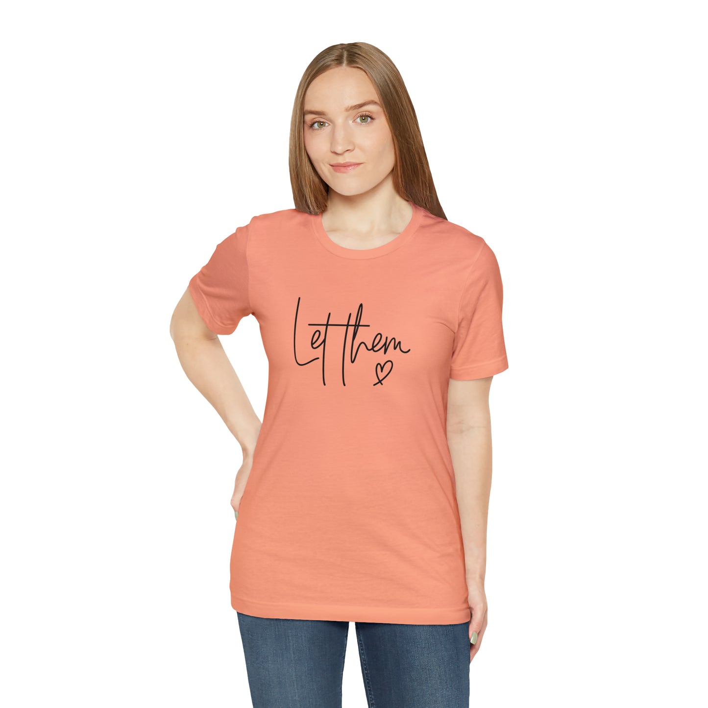 "Let Them" Bella Canvas Short Sleeve Tee