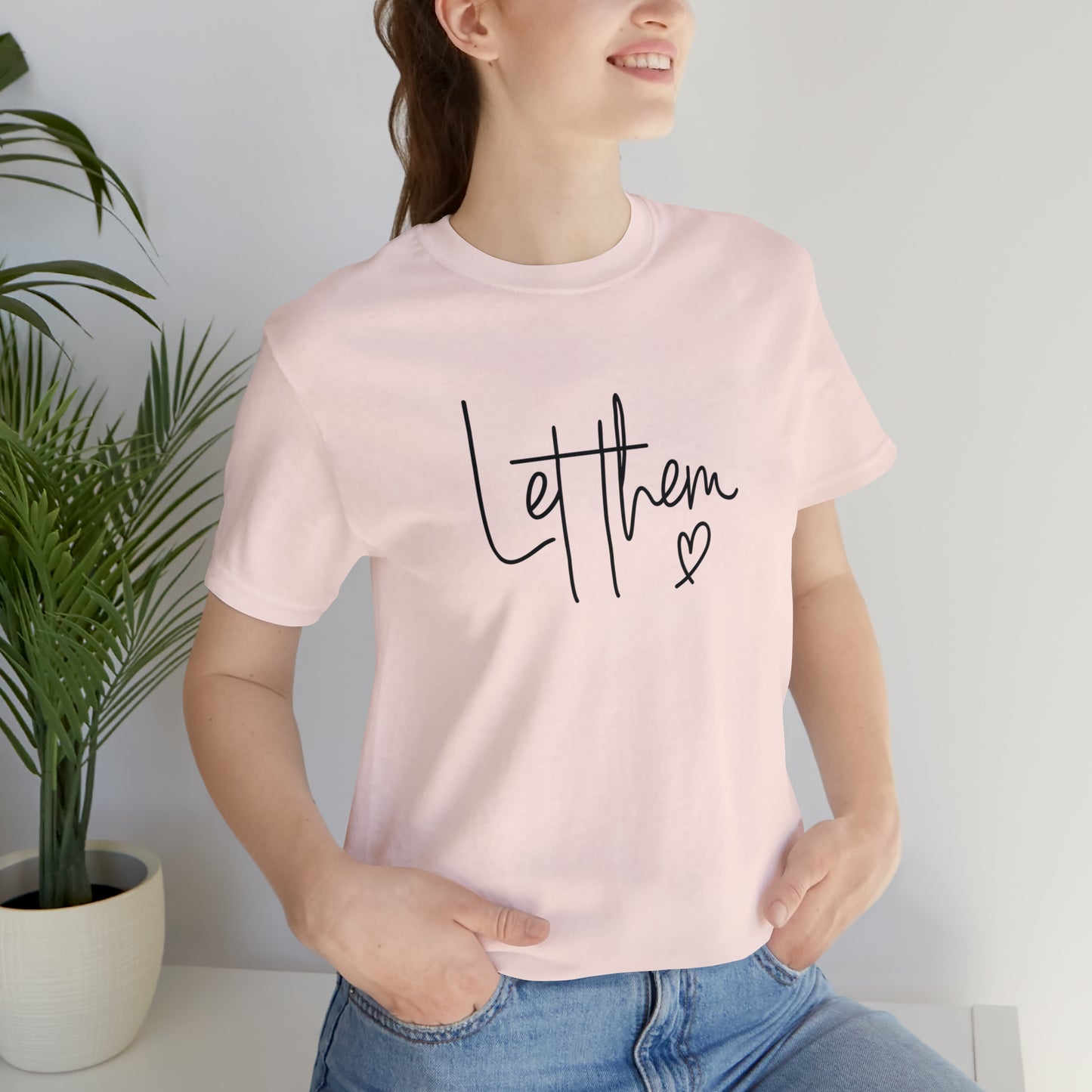 "Let Them" Bella Canvas Short Sleeve Tee