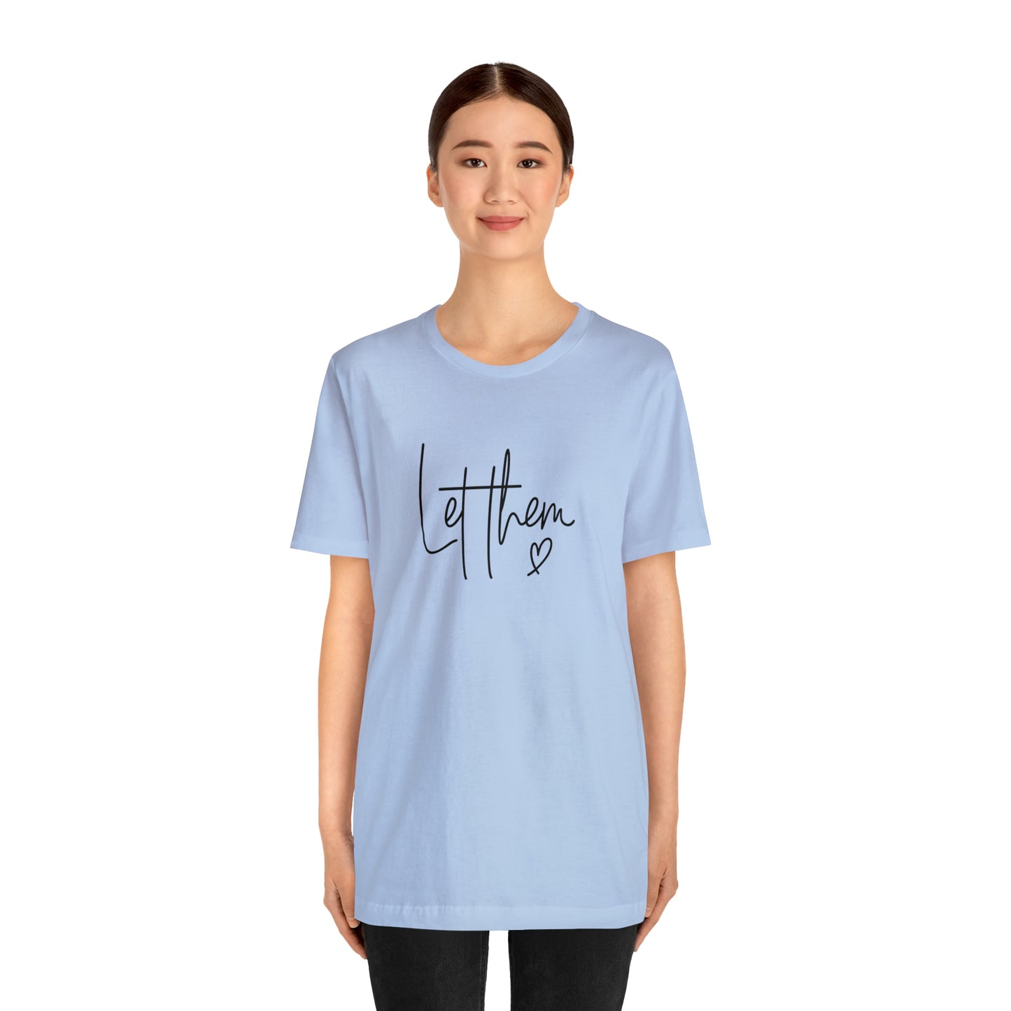 "Let Them" Bella Canvas Short Sleeve Tee
