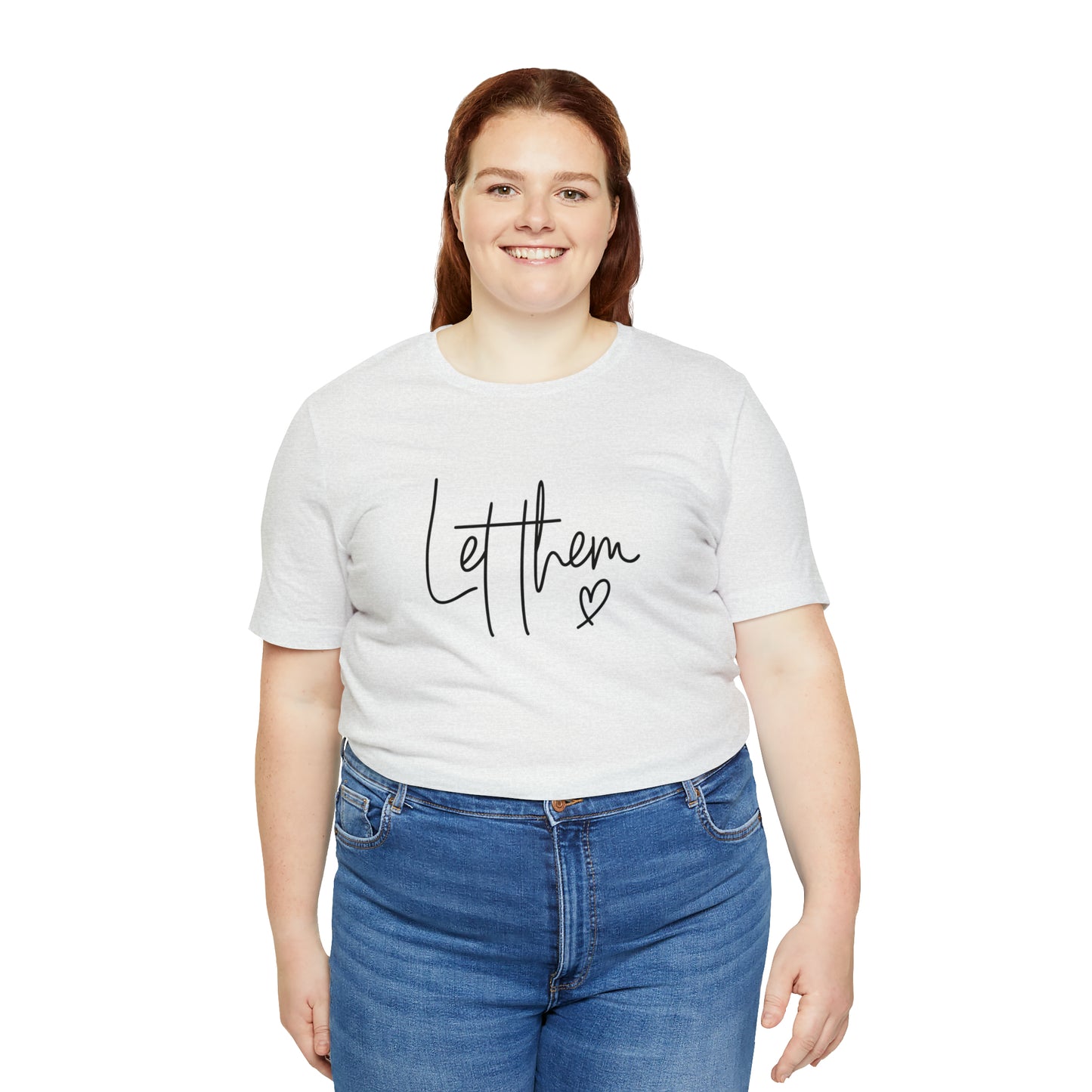"Let Them" Bella Canvas Short Sleeve Tee