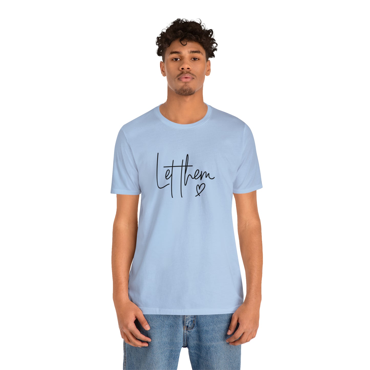 "Let Them" Bella Canvas Short Sleeve Tee