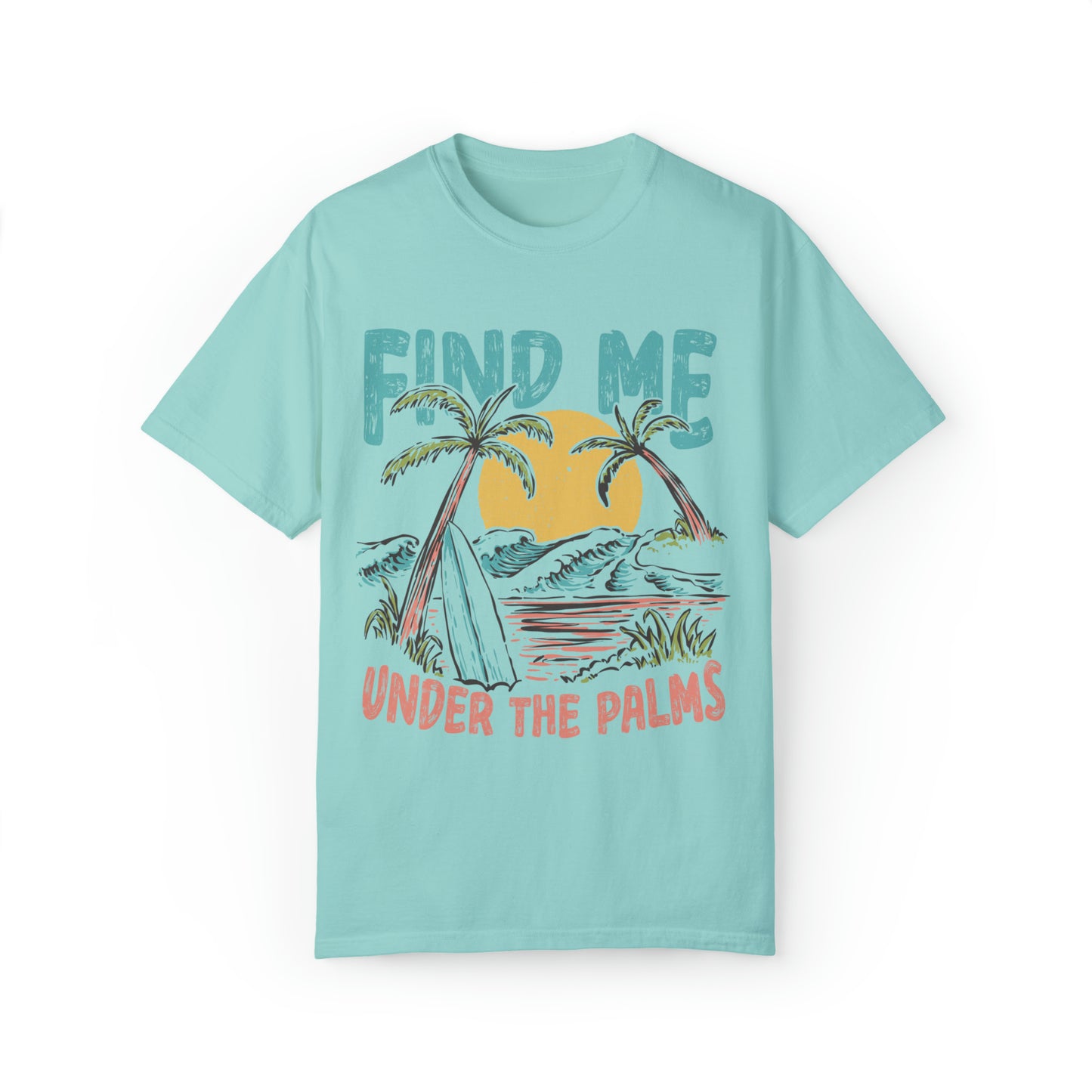 "Find Me Under The Palms" Comfort Colors Oversized T-shirt