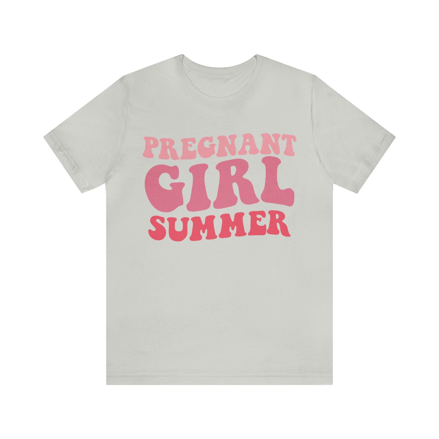 "Pregnant Girl Summer" Bella Canvas Short Sleeve Tee