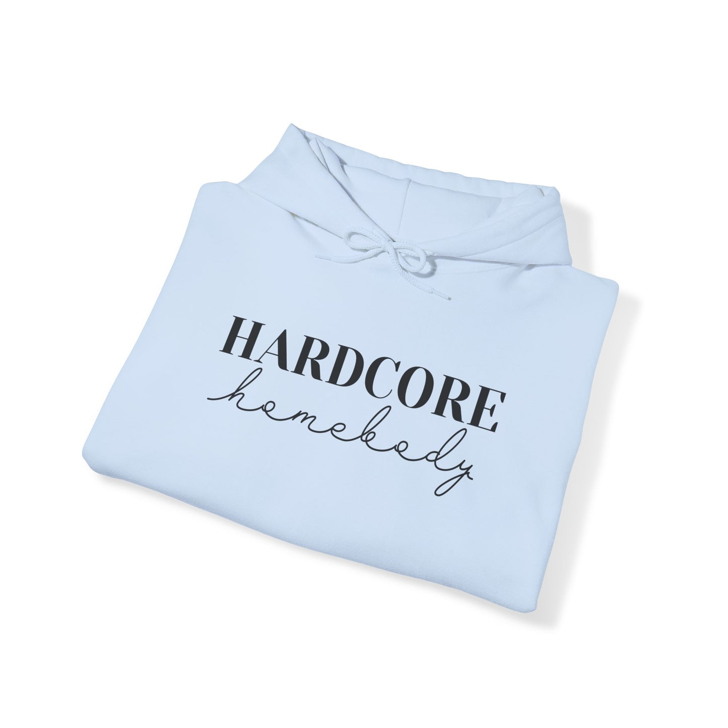"Hardcore Homebody" Unisex Heavy Blend™ Hooded Sweatshirt