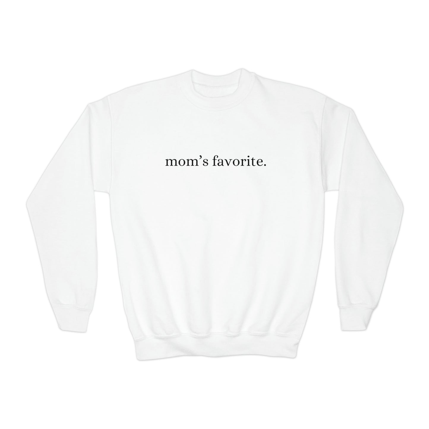 YOUTH Moms favorite Sweatshirt