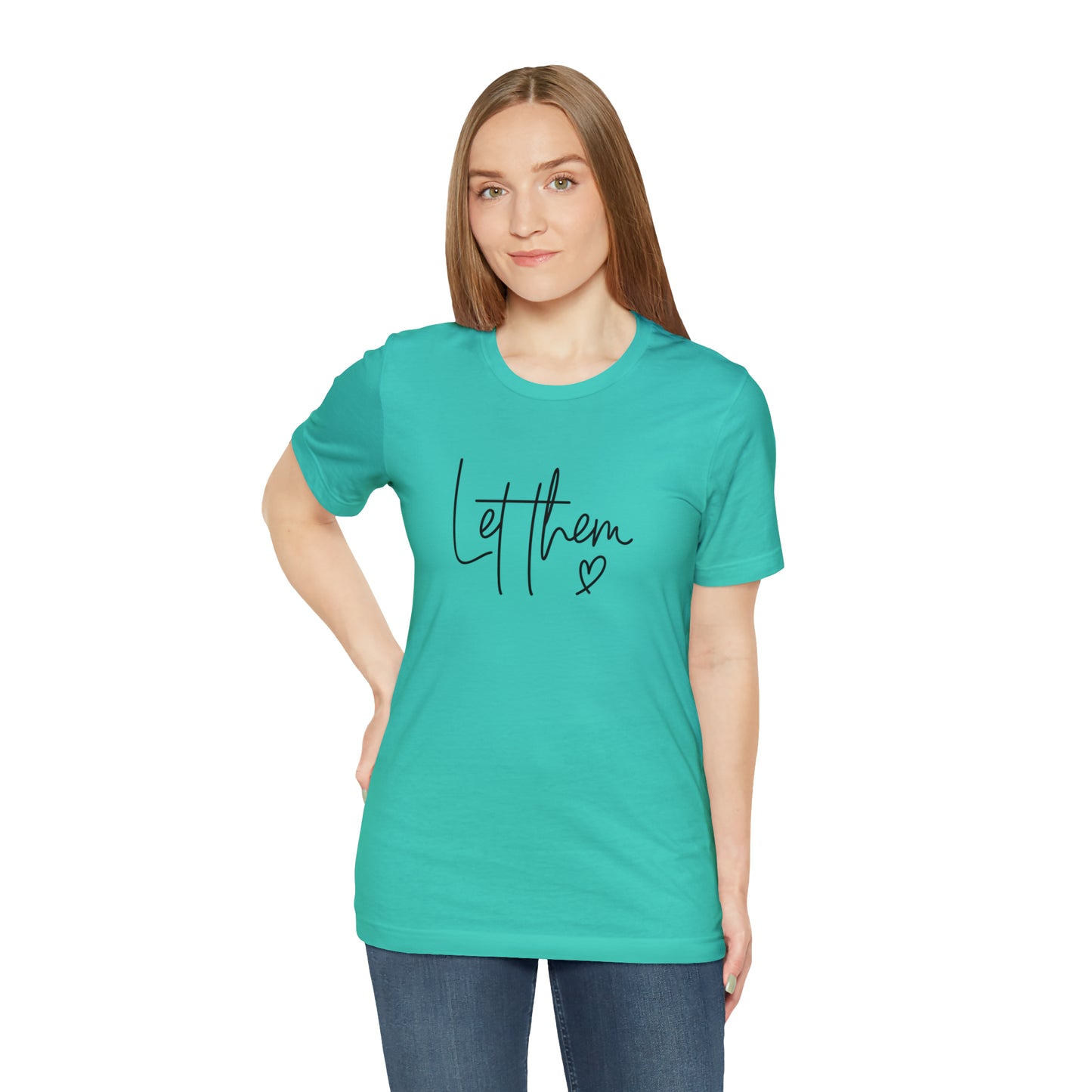"Let Them" Bella Canvas Short Sleeve Tee