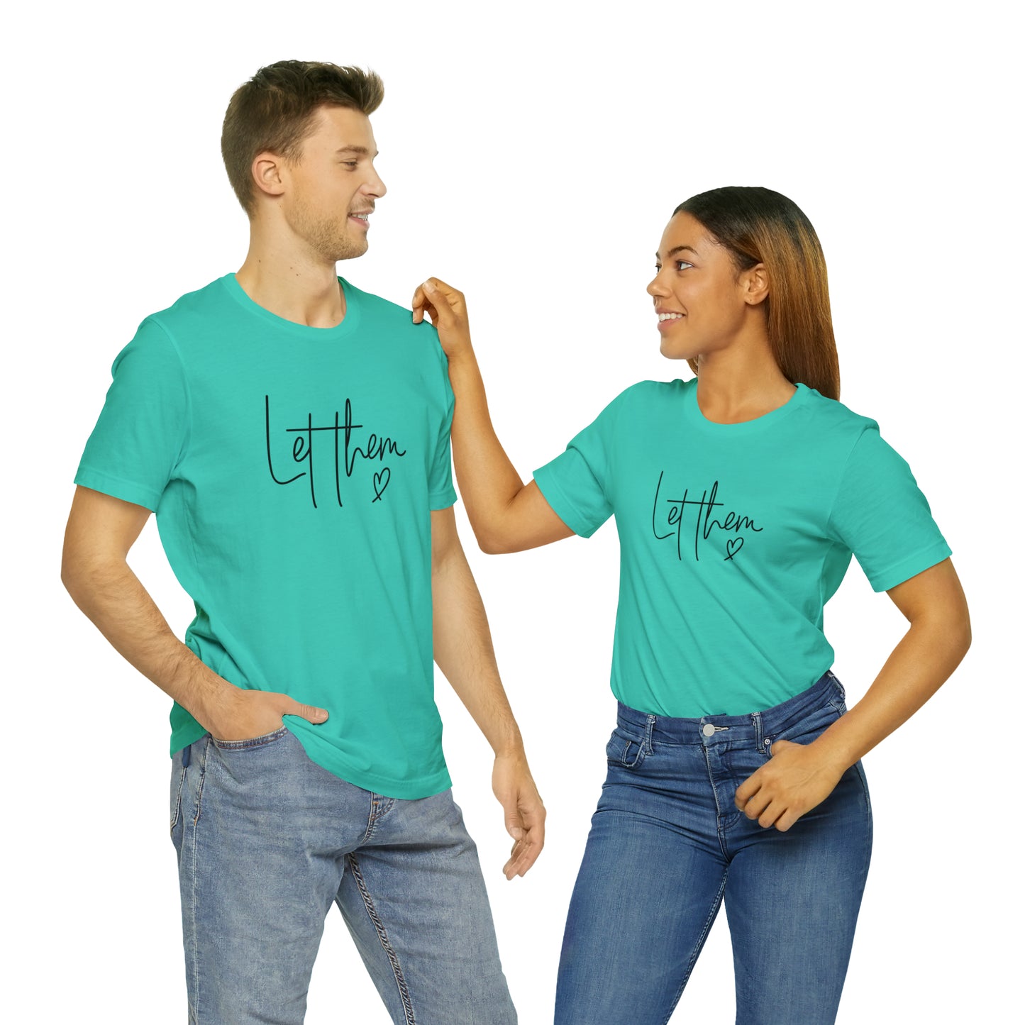 "Let Them" Bella Canvas Short Sleeve Tee