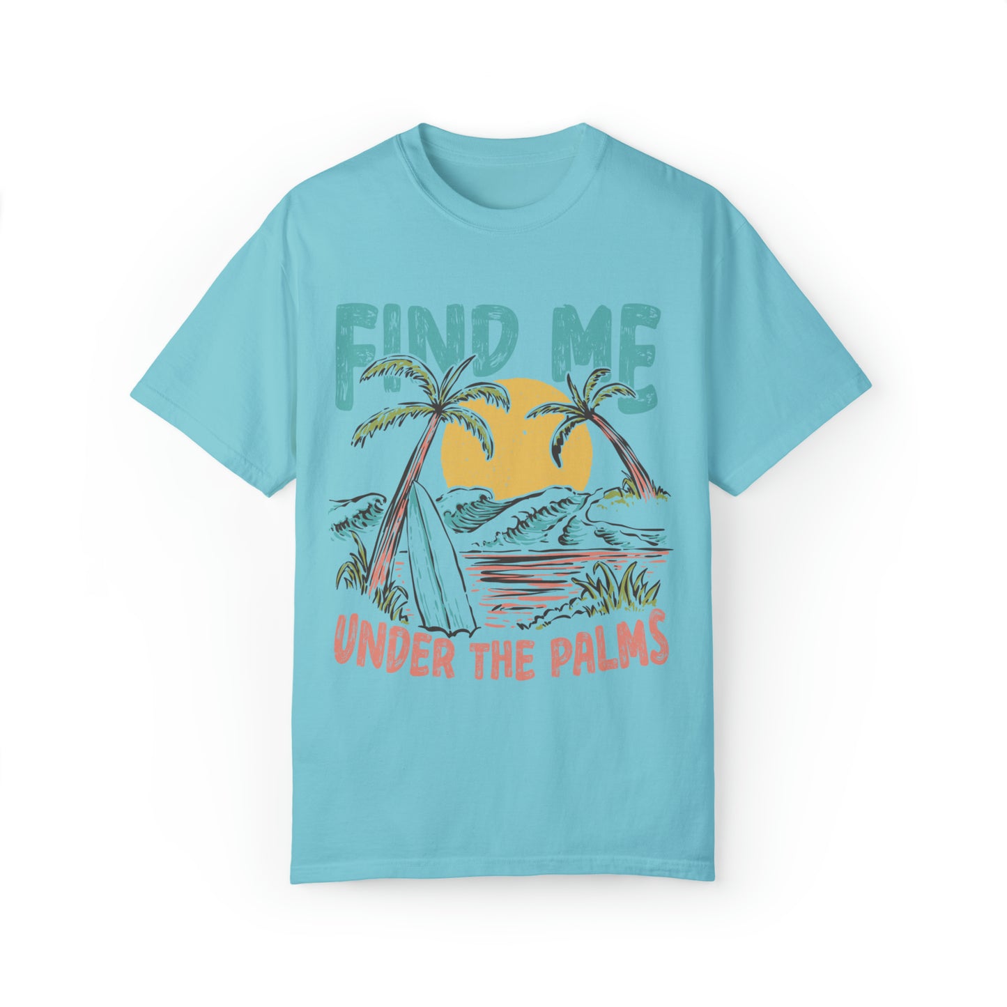 "Find Me Under The Palms" Comfort Colors Oversized T-shirt