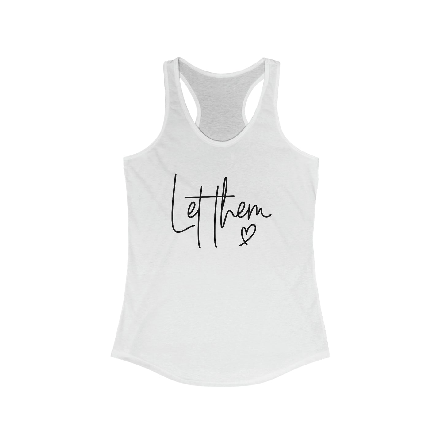 "Let Them" Women's Ideal Racerback Tank