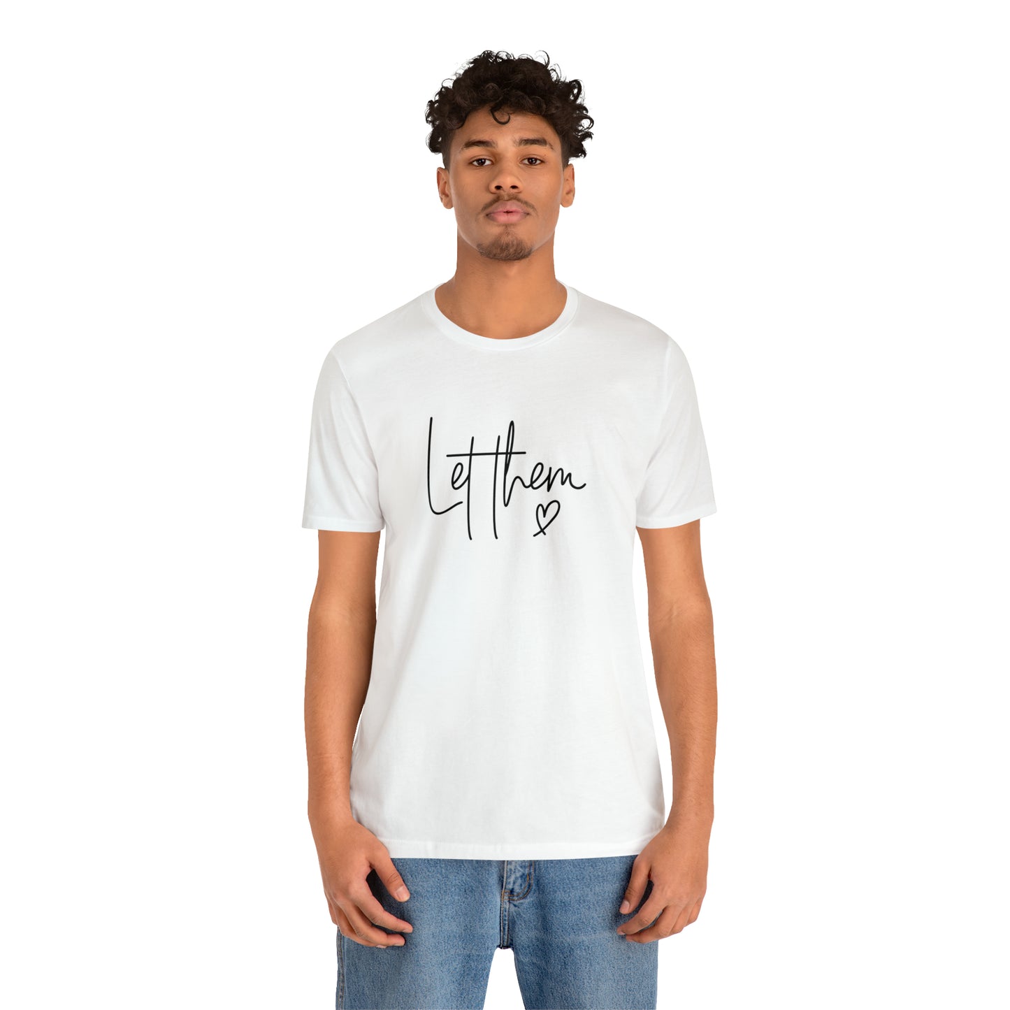 "Let Them" Bella Canvas Short Sleeve Tee