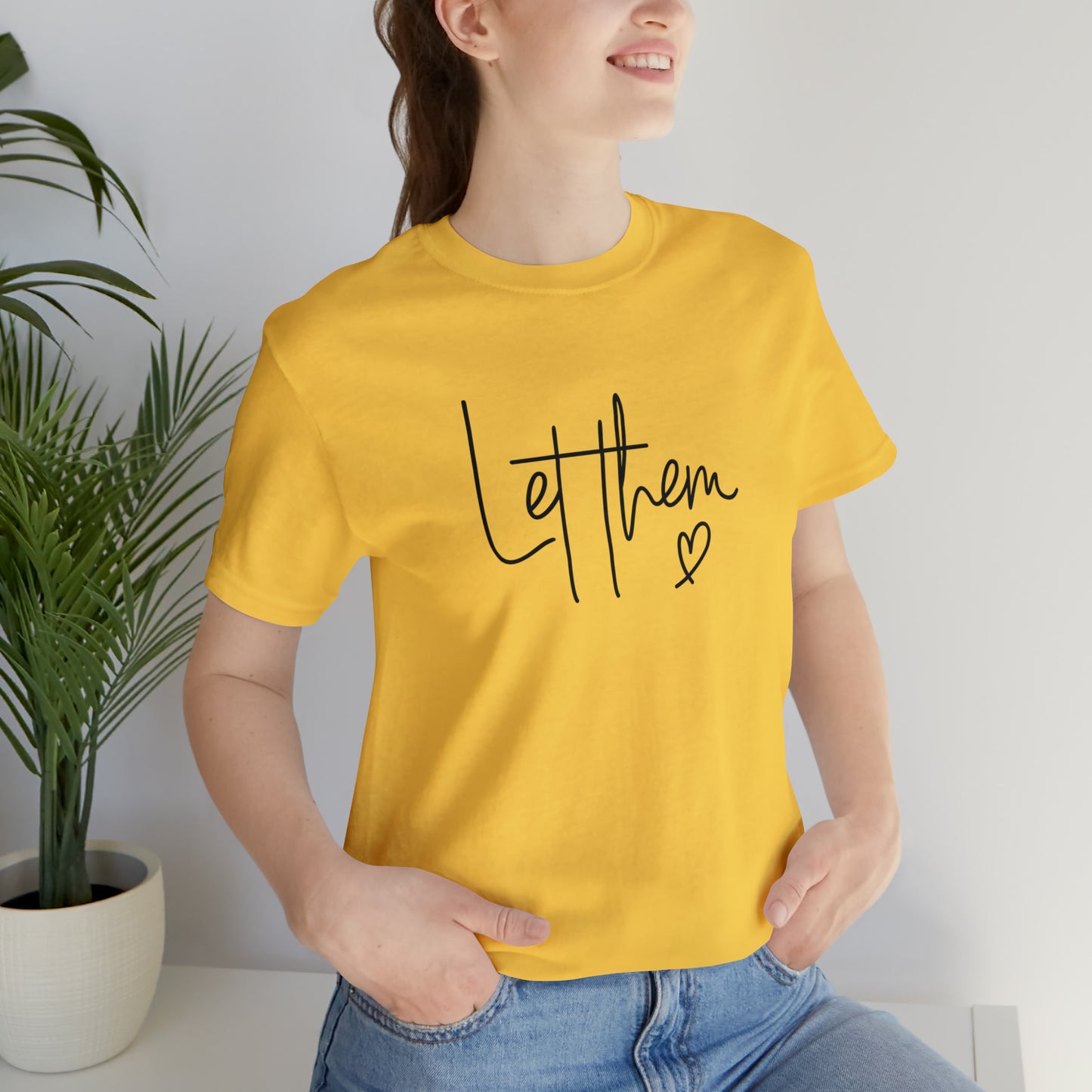 "Let Them" Bella Canvas Short Sleeve Tee