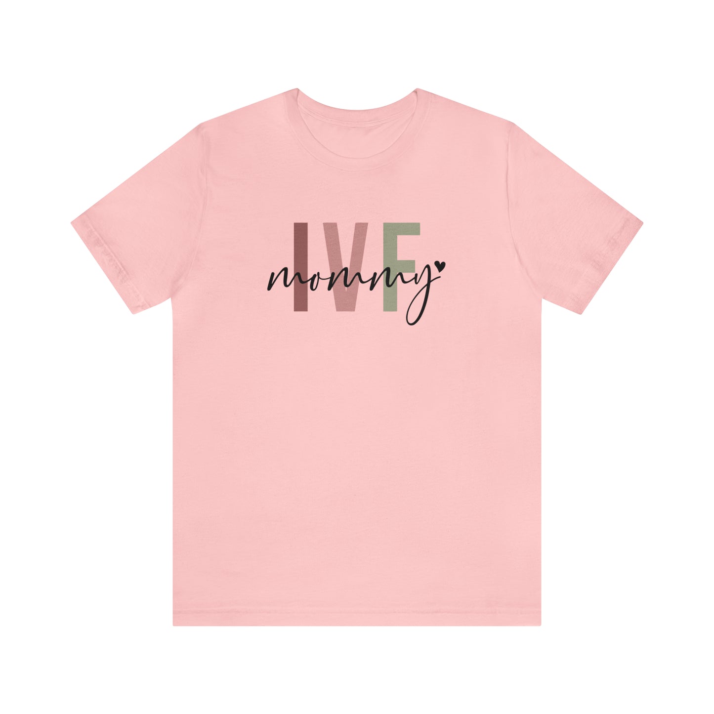 "IVF Mommy" Bella Canvas Short Sleeve Tee