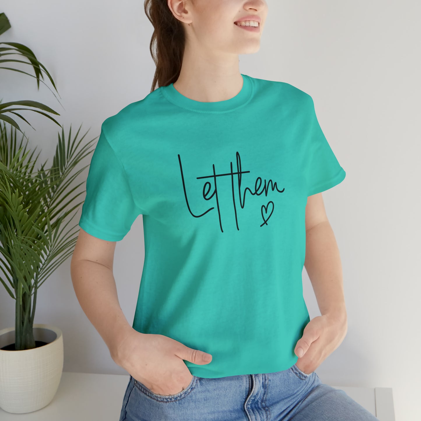 "Let Them" Bella Canvas Short Sleeve Tee
