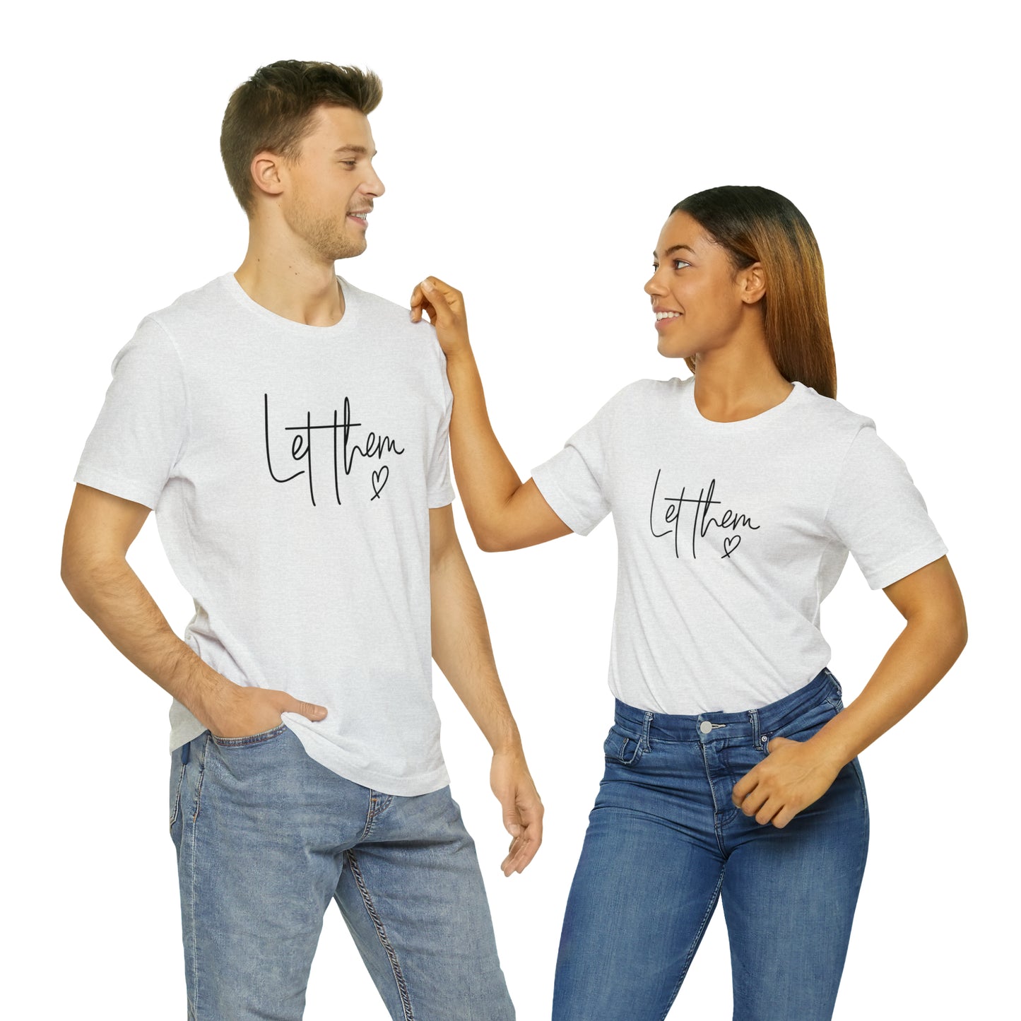 "Let Them" Bella Canvas Short Sleeve Tee